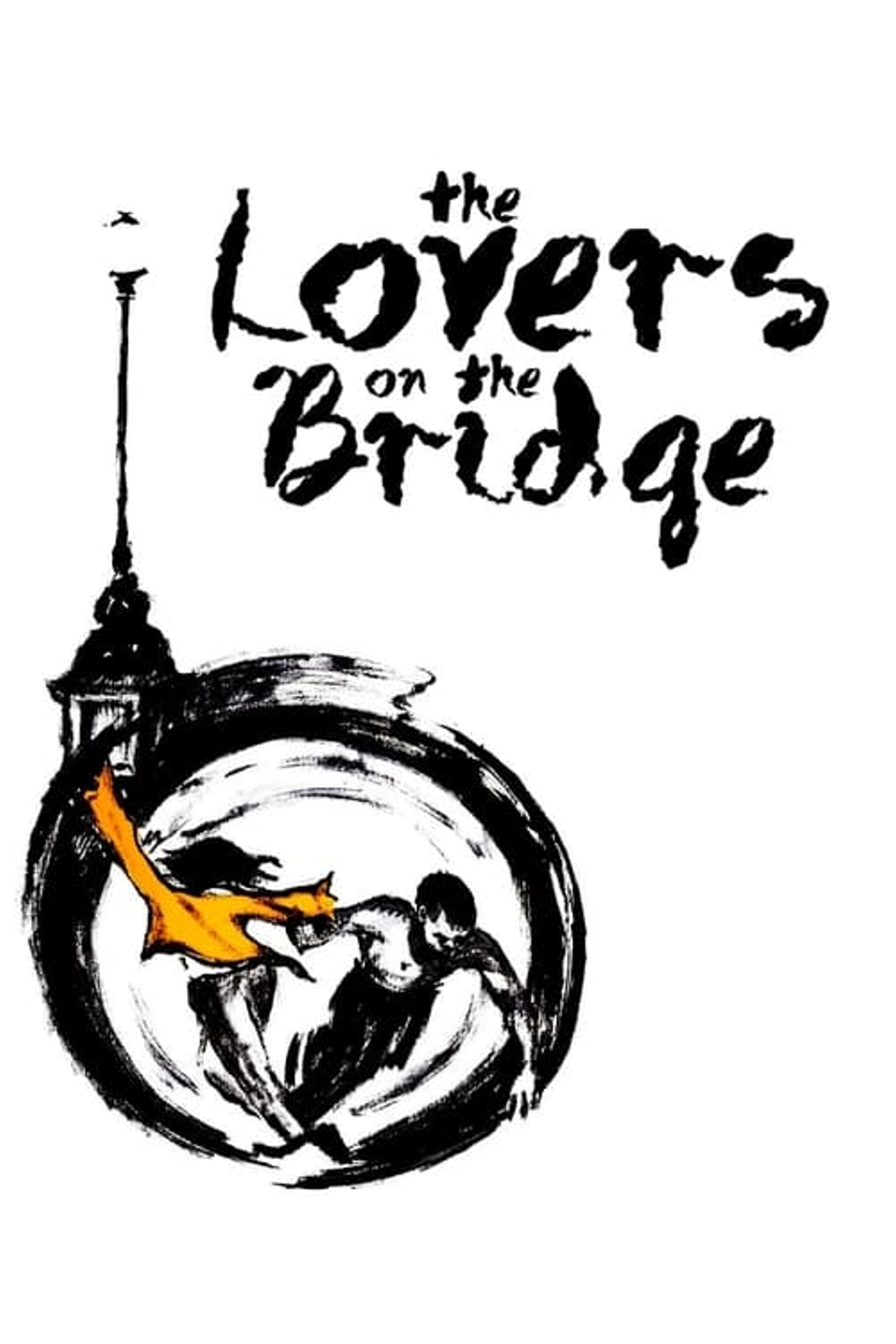 The Lovers on the Bridge