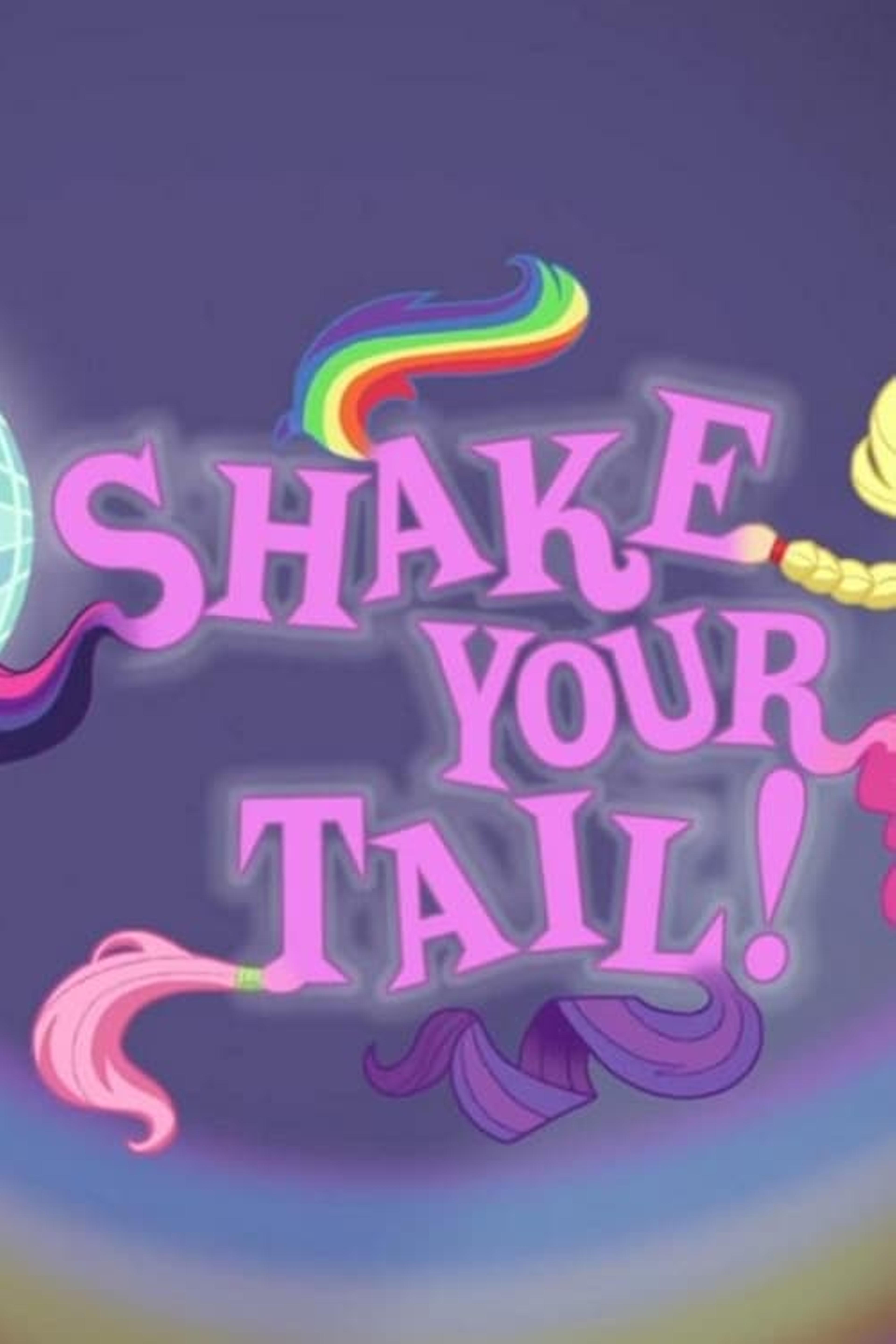 Shake Your Tail