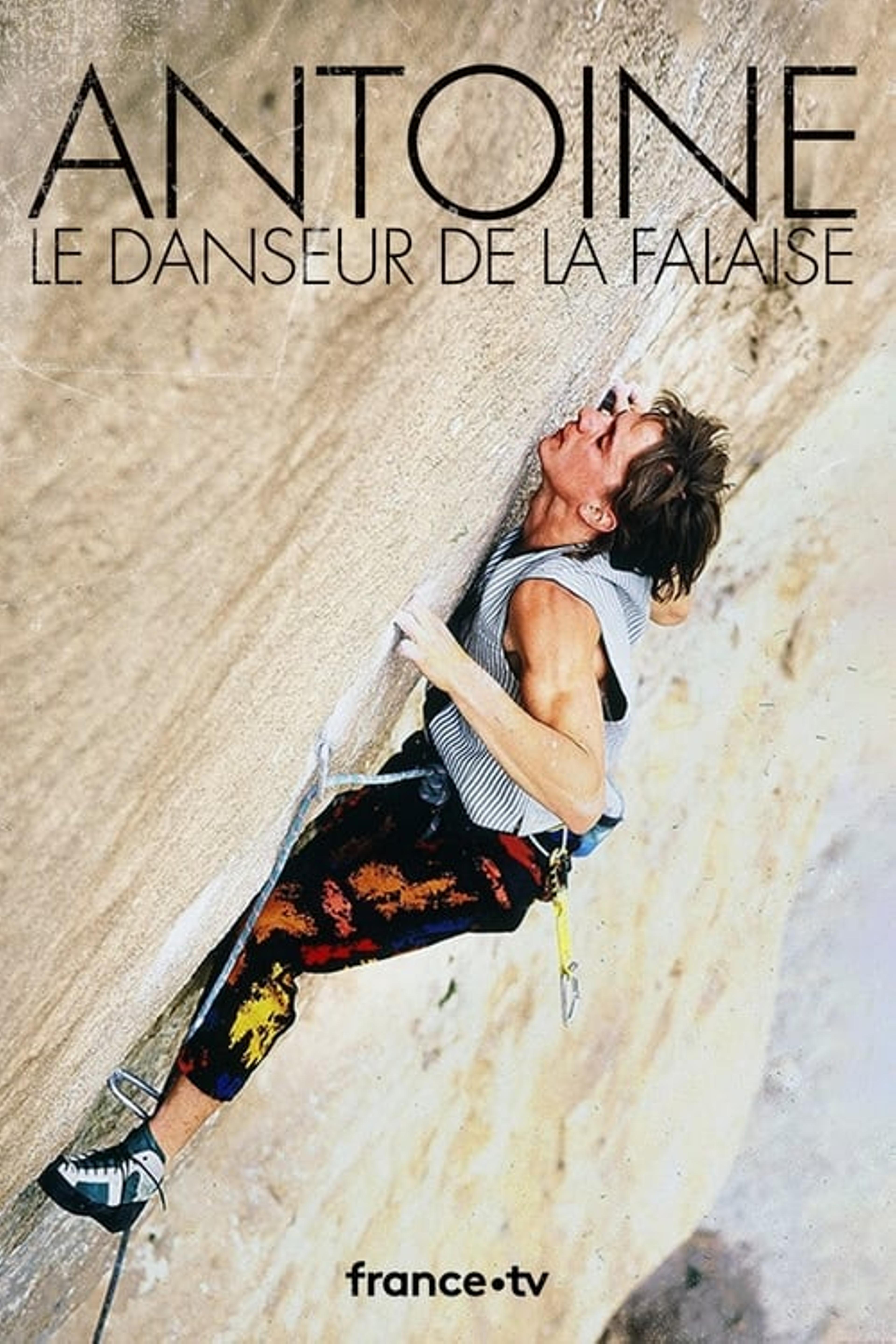 Antoine, le danseur de la falaise