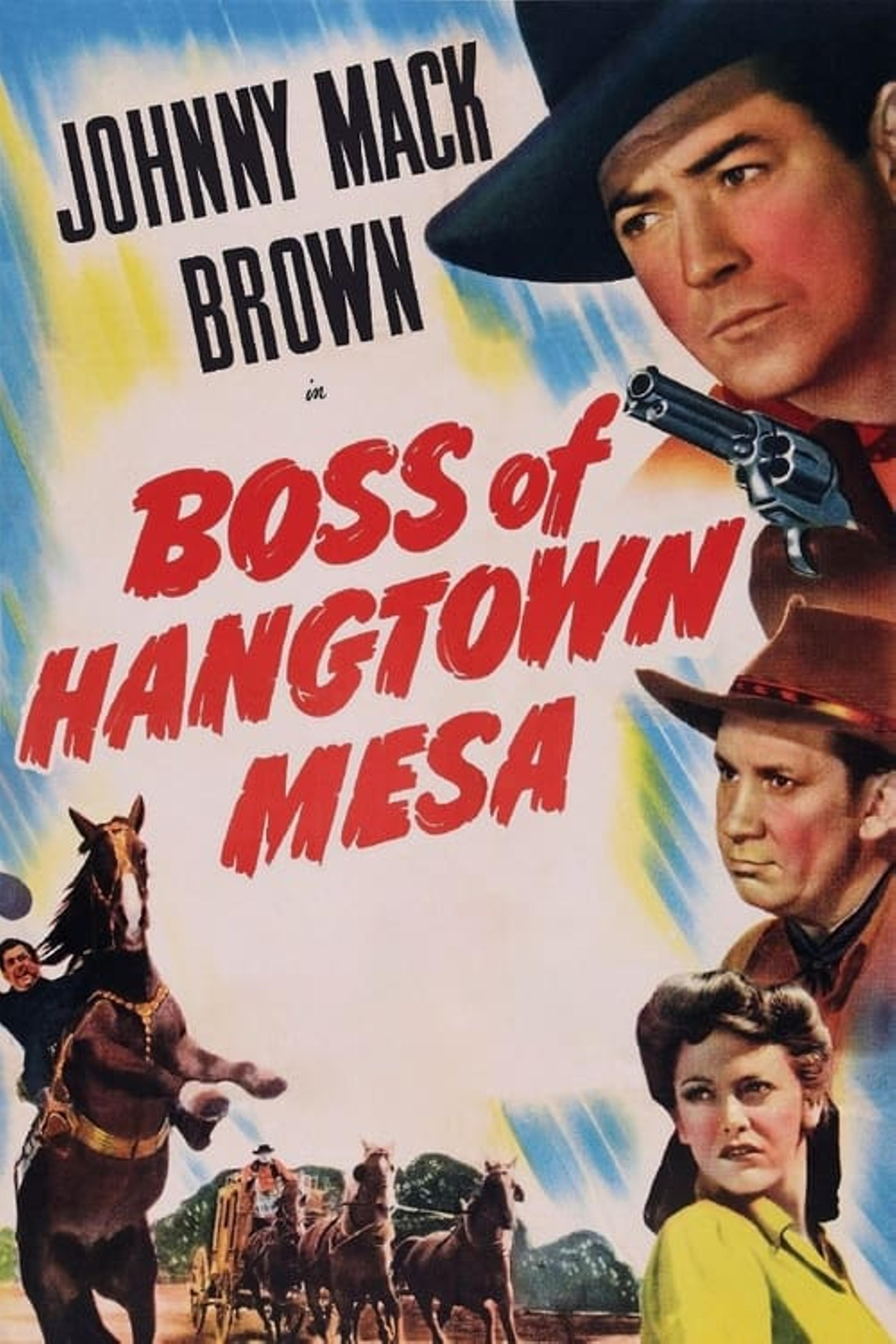 Boss of Hangtown Mesa