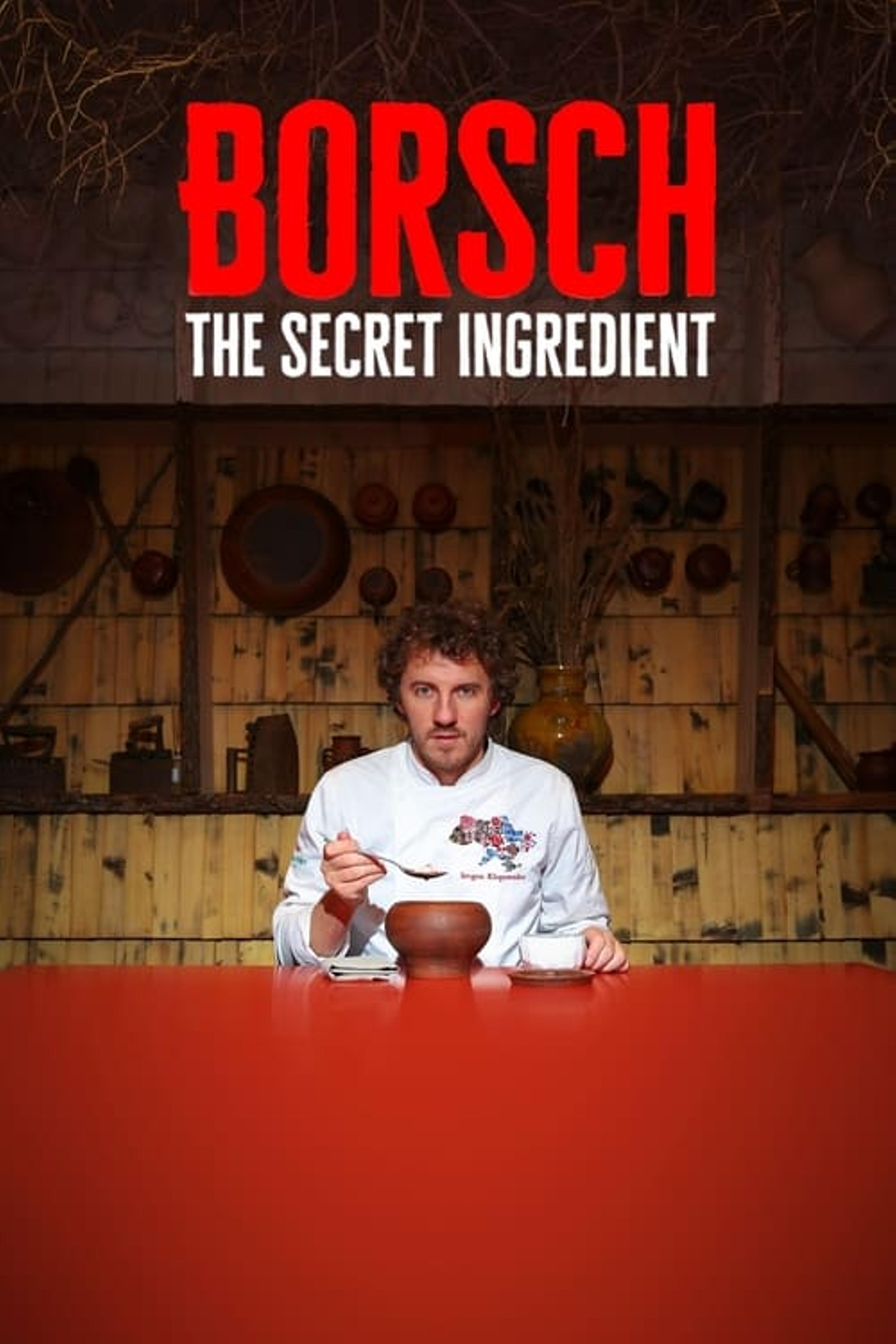 Borsch: The Secret Ingredient