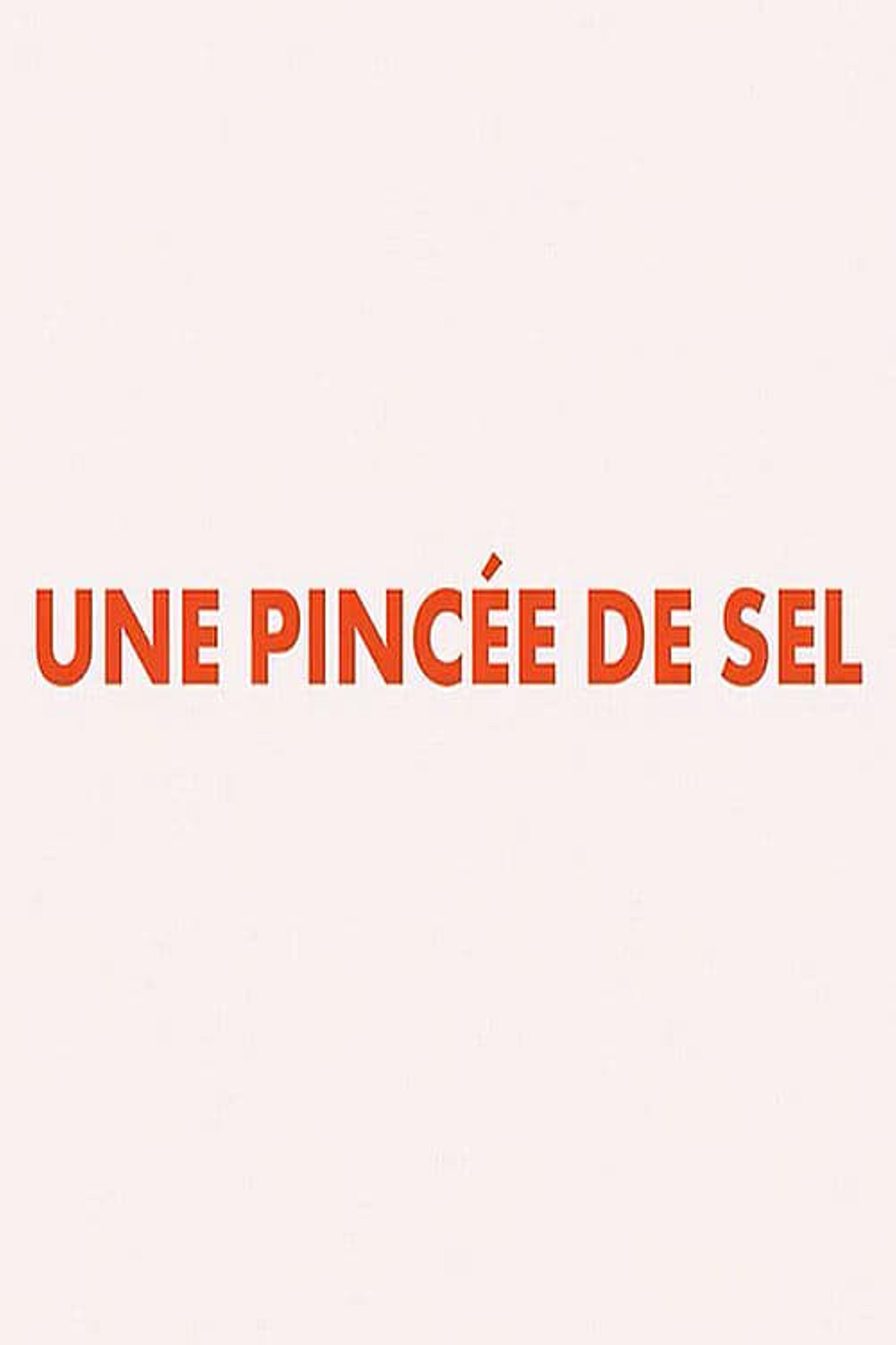 Une Pincée De Sel