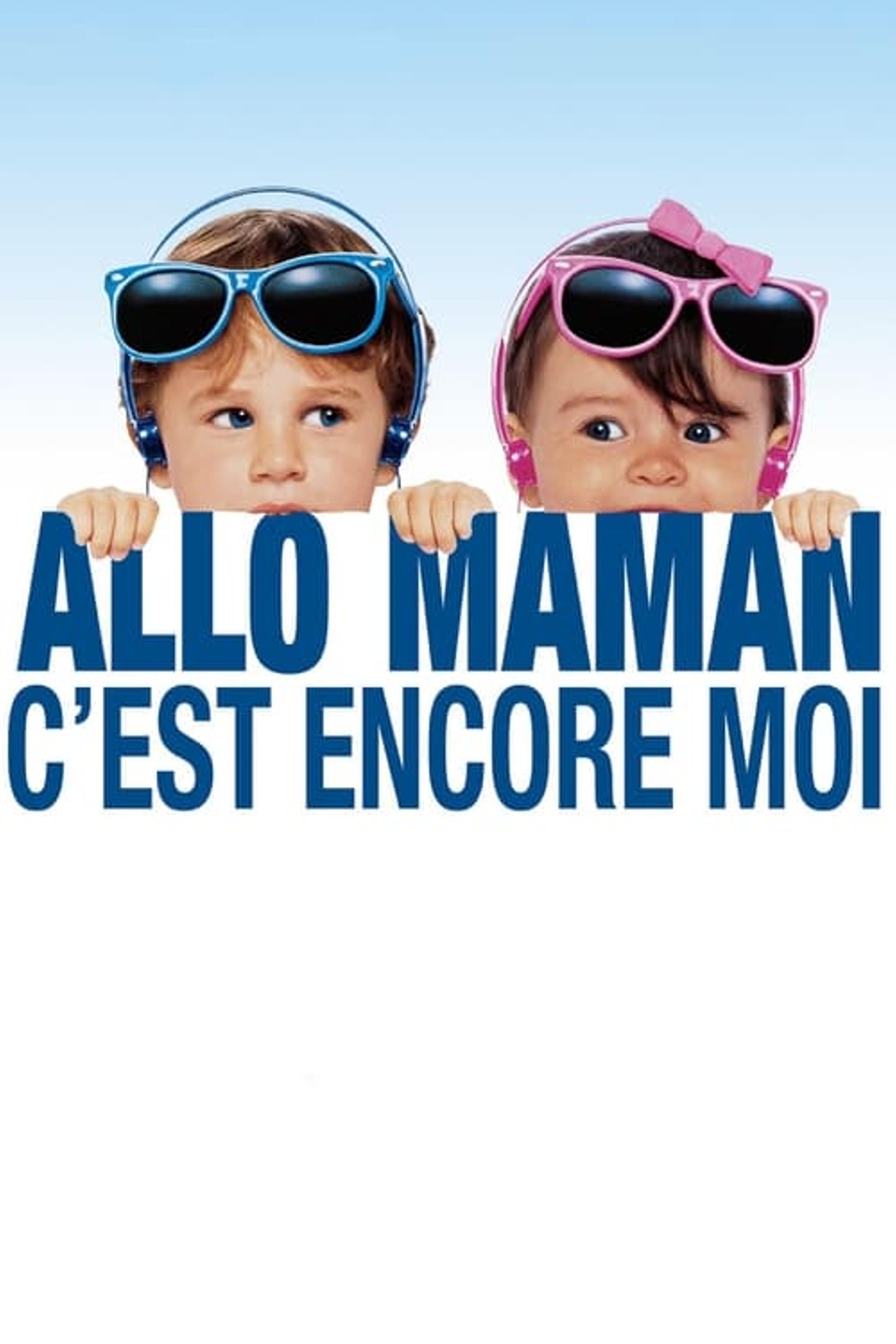 Allô maman, c'est encore moi