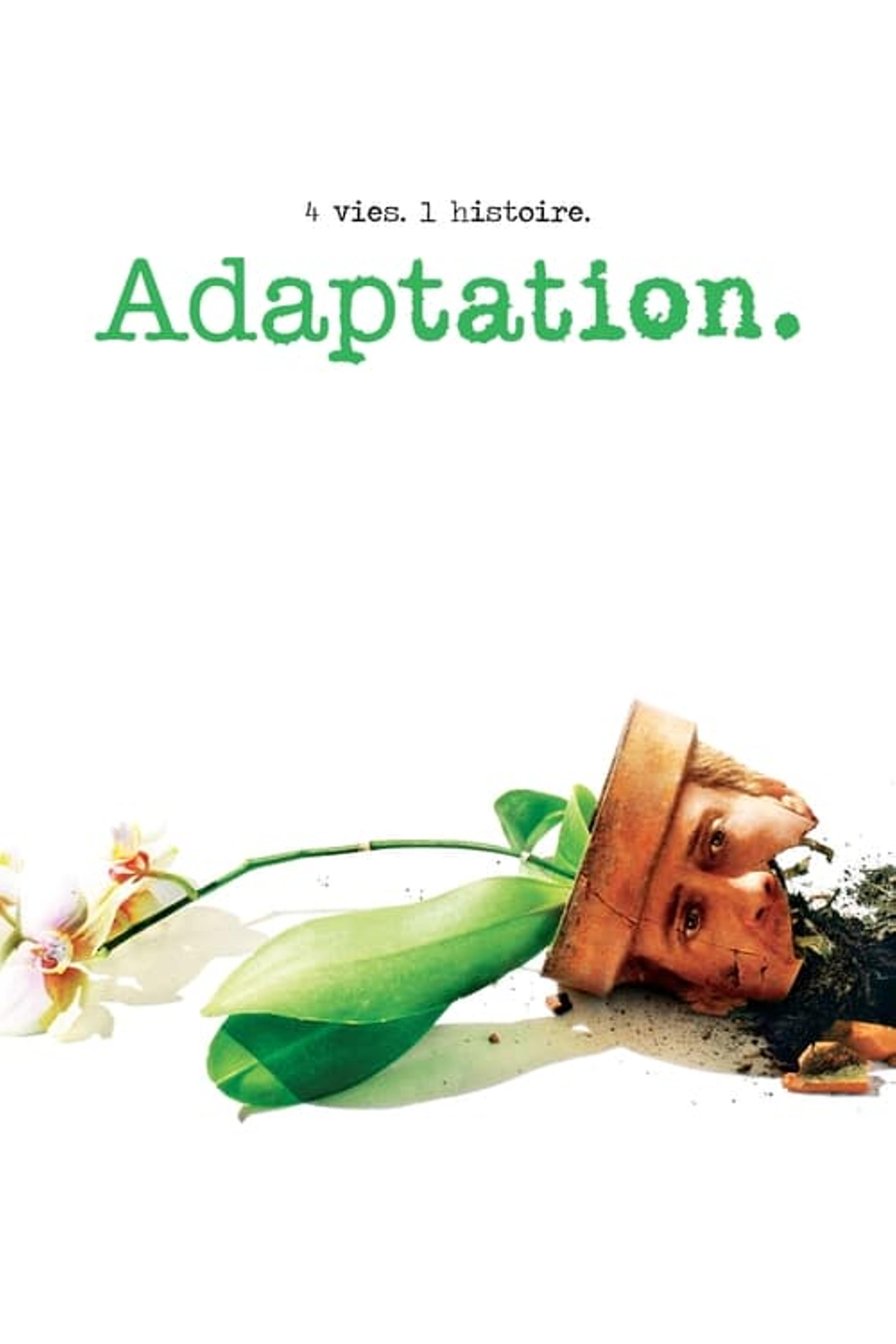 Adaptation.