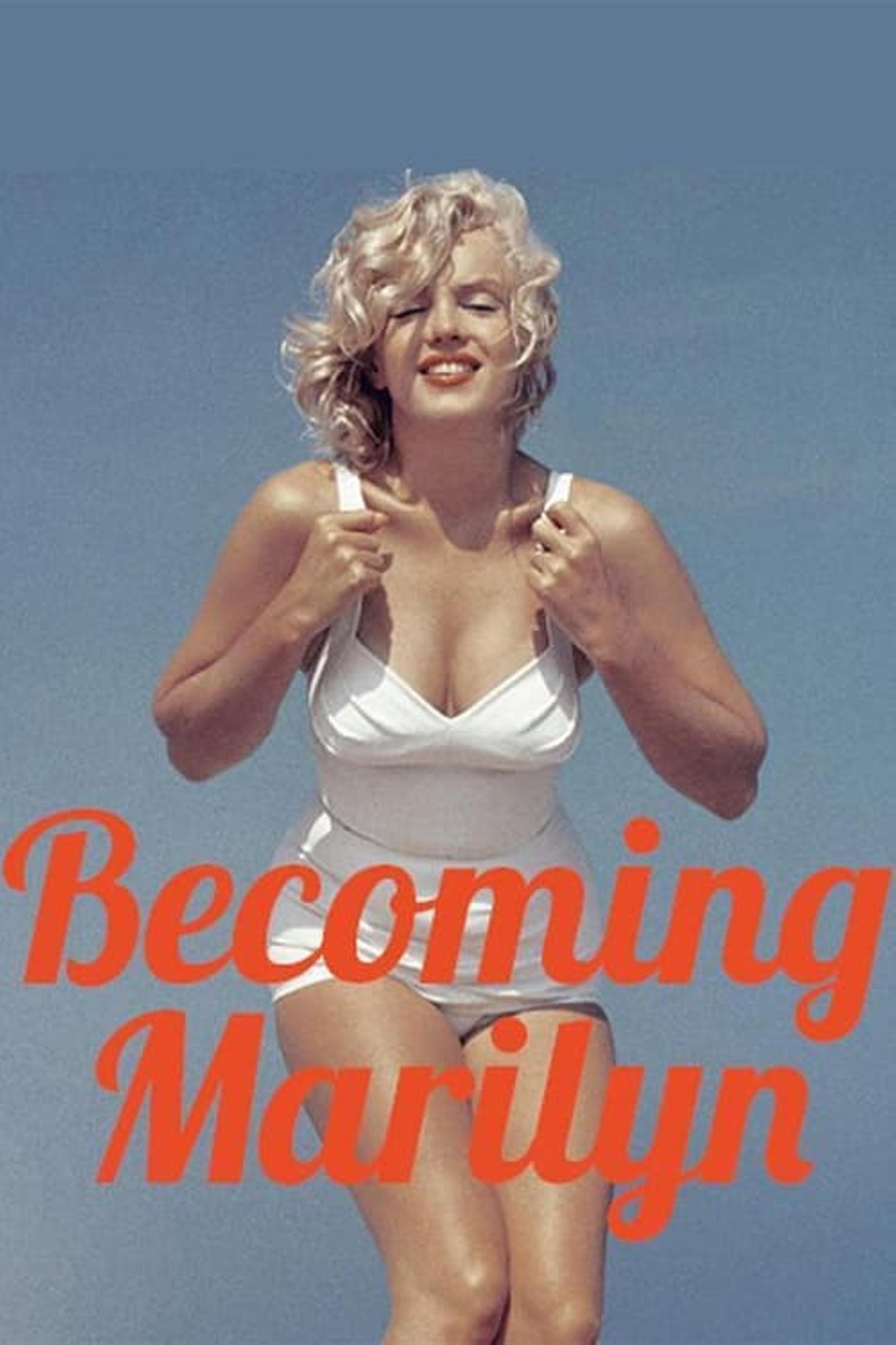 Becoming Marilyn