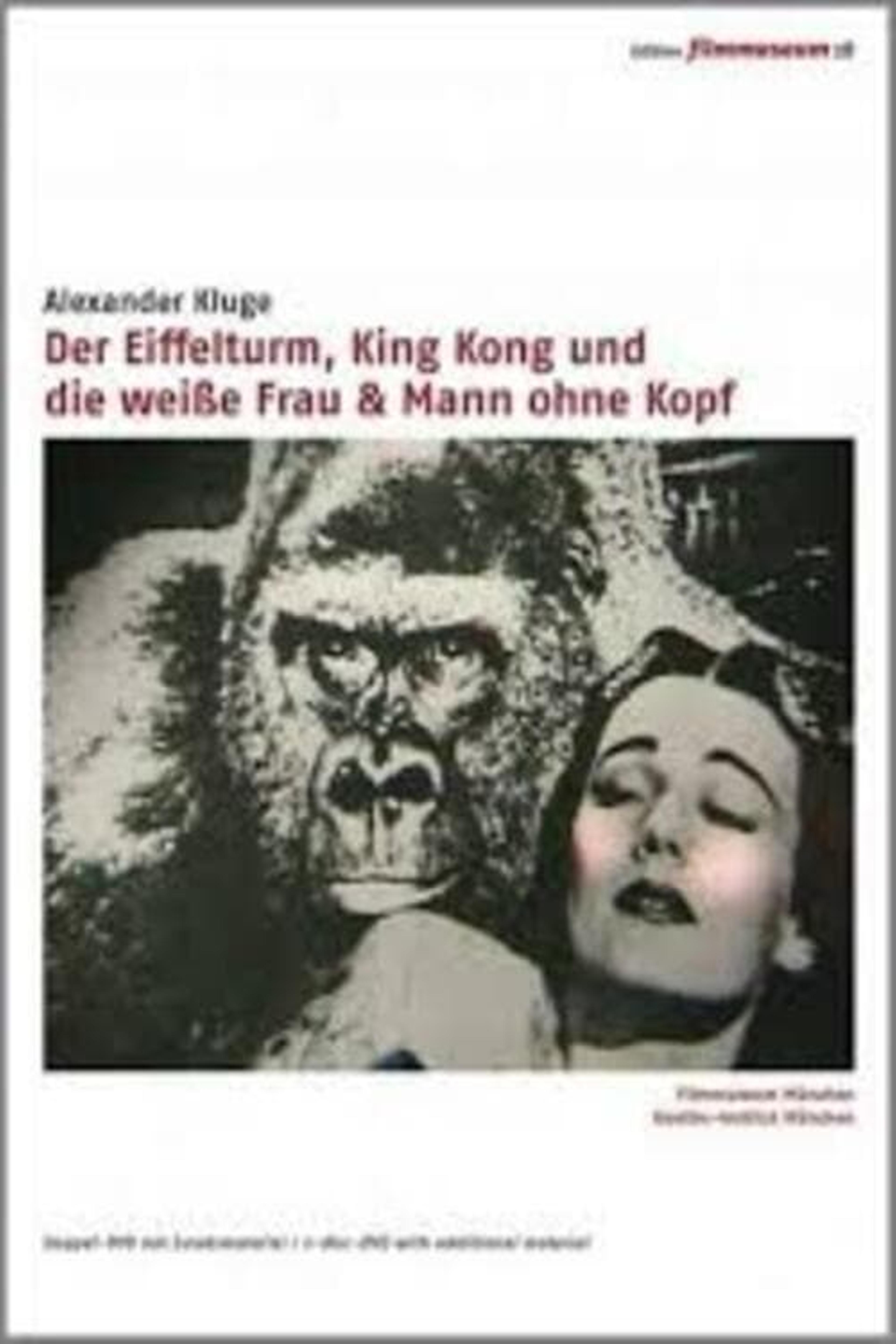 Der Eiffelturm, King Kong und die weiBe Frau