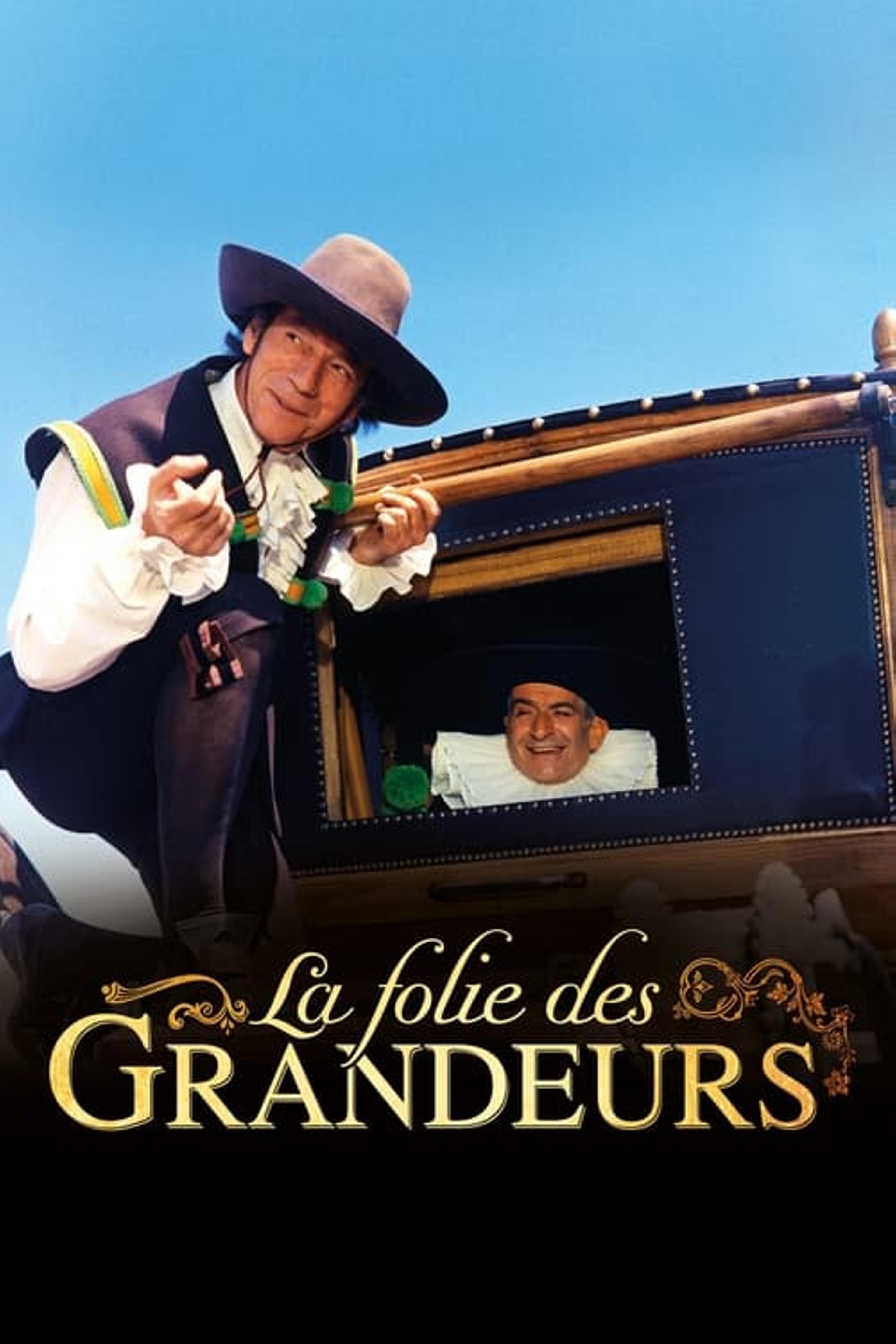 La Folie des grandeurs