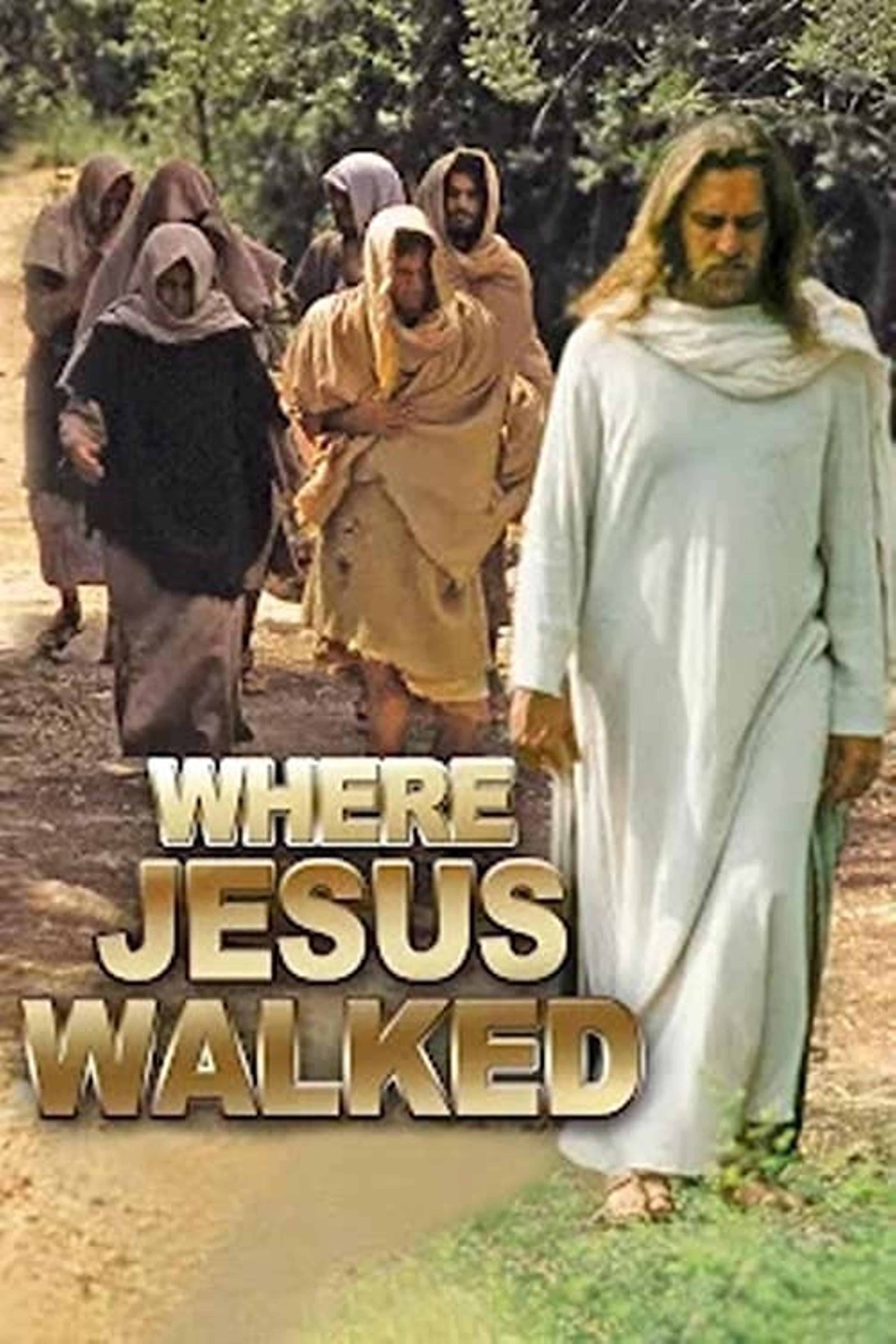 Where Jesus Walked