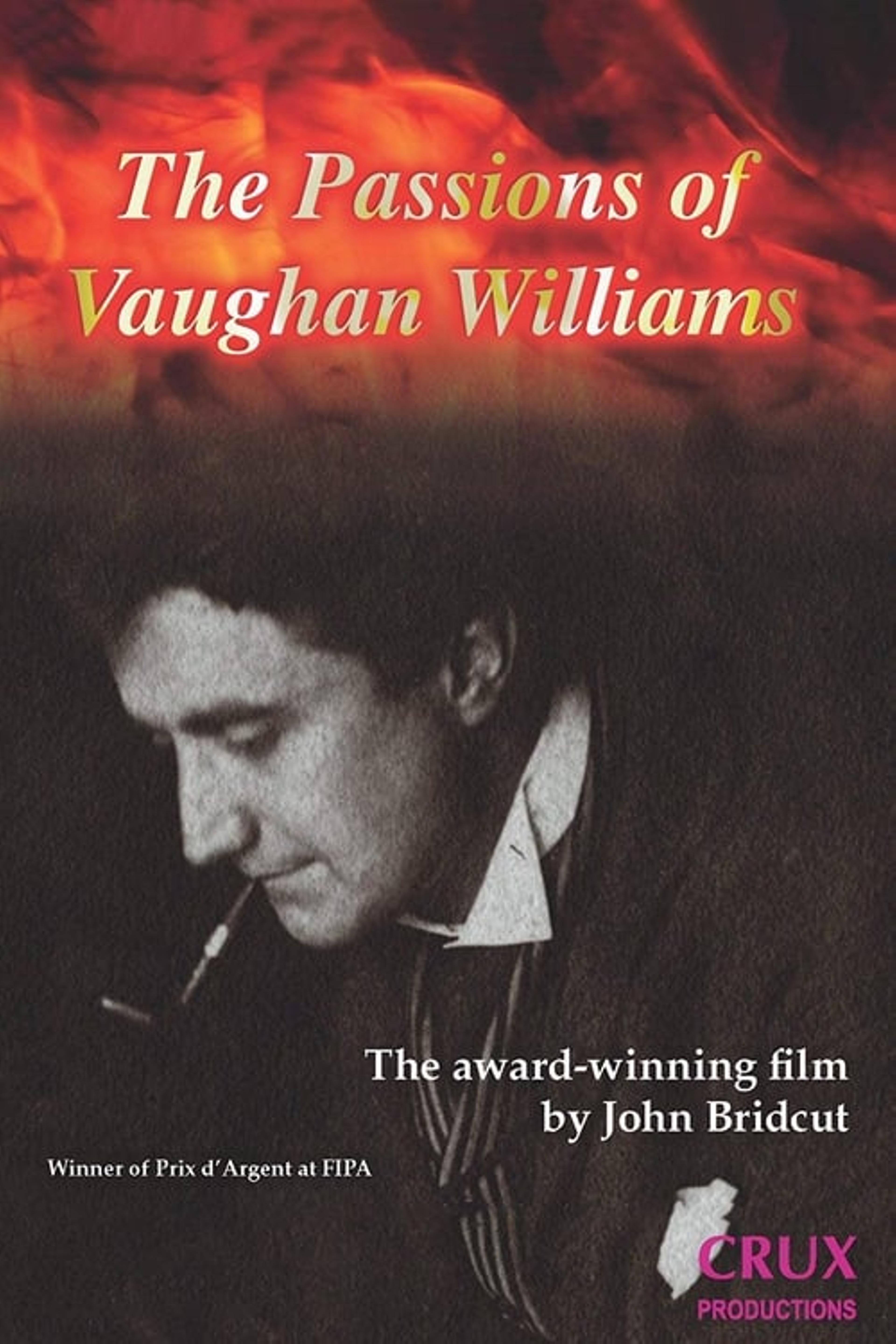 The Passions of Vaughan Williams