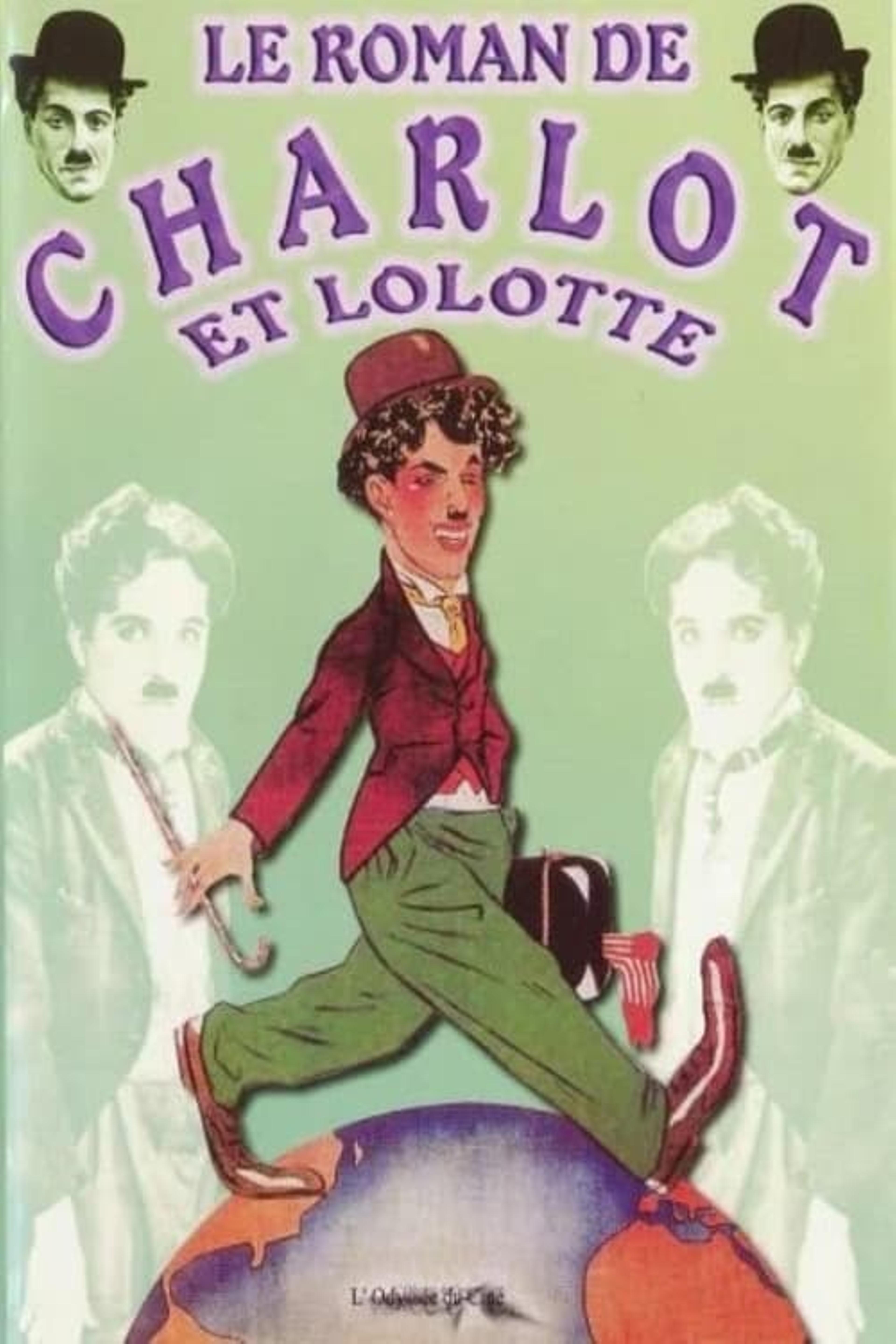 Le Roman comique de Charlot et Lolotte