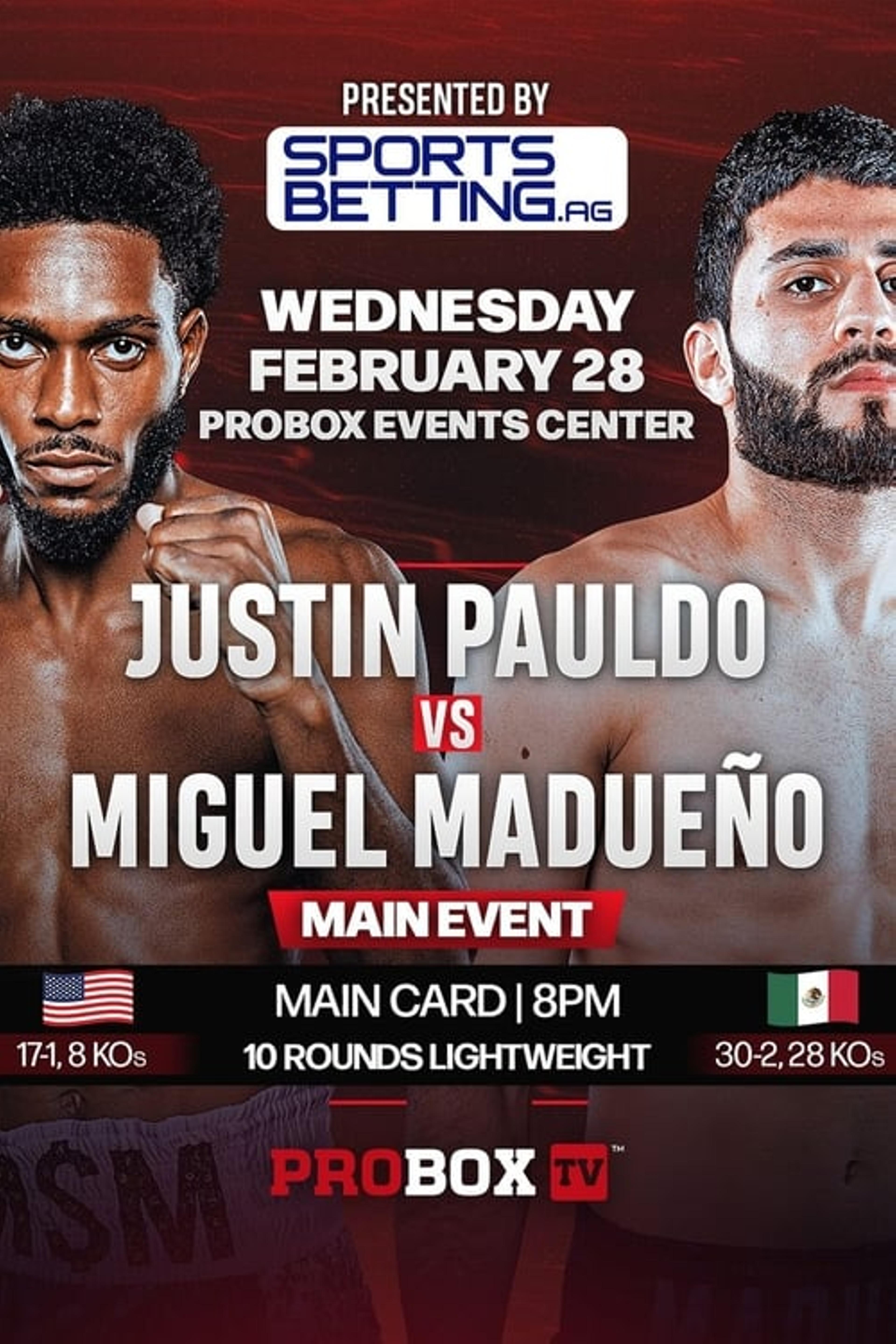 Justin Pauldo vs. Miguel Madueno