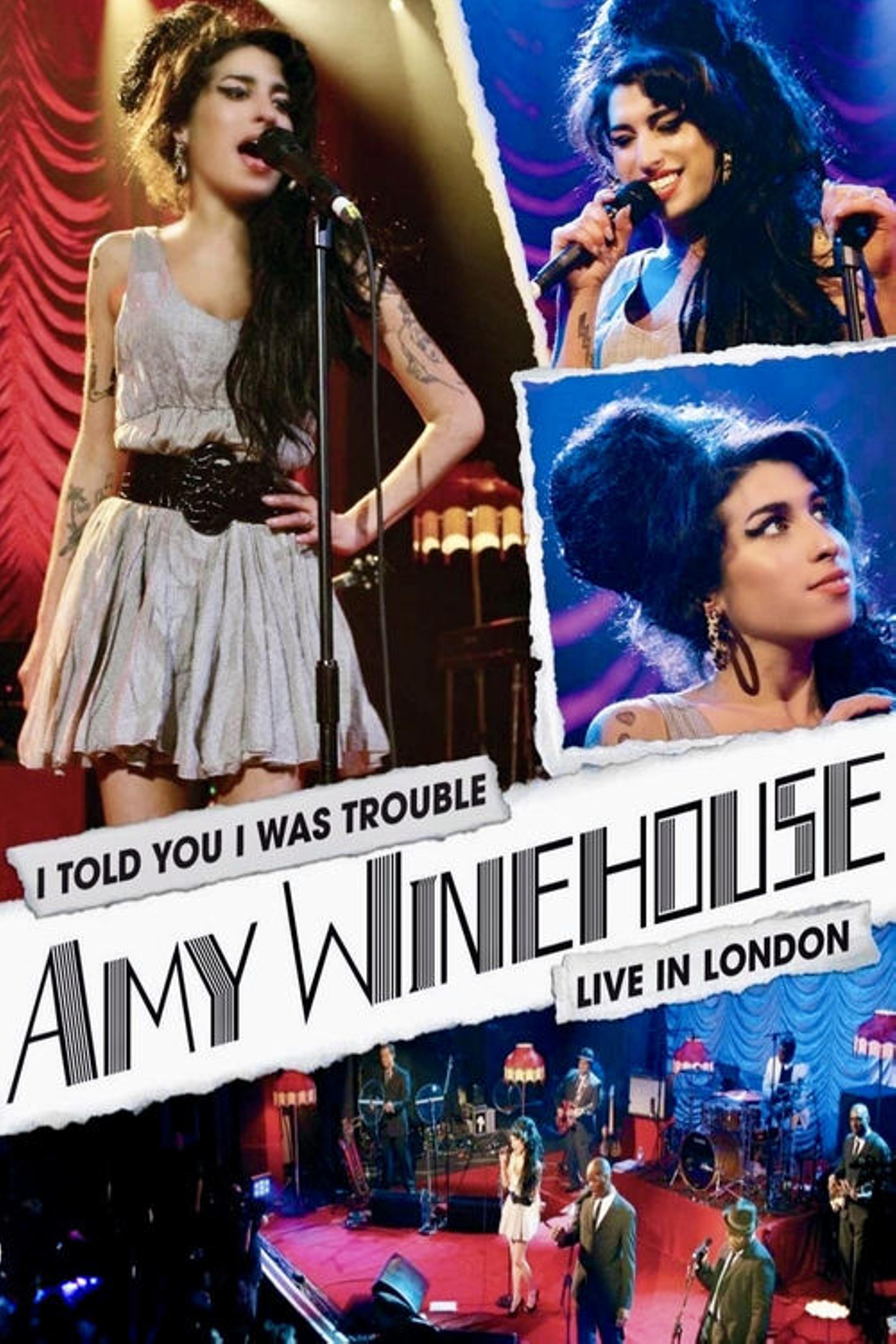 Amy Winehouse: I Told You I Was Trouble (Live in London)