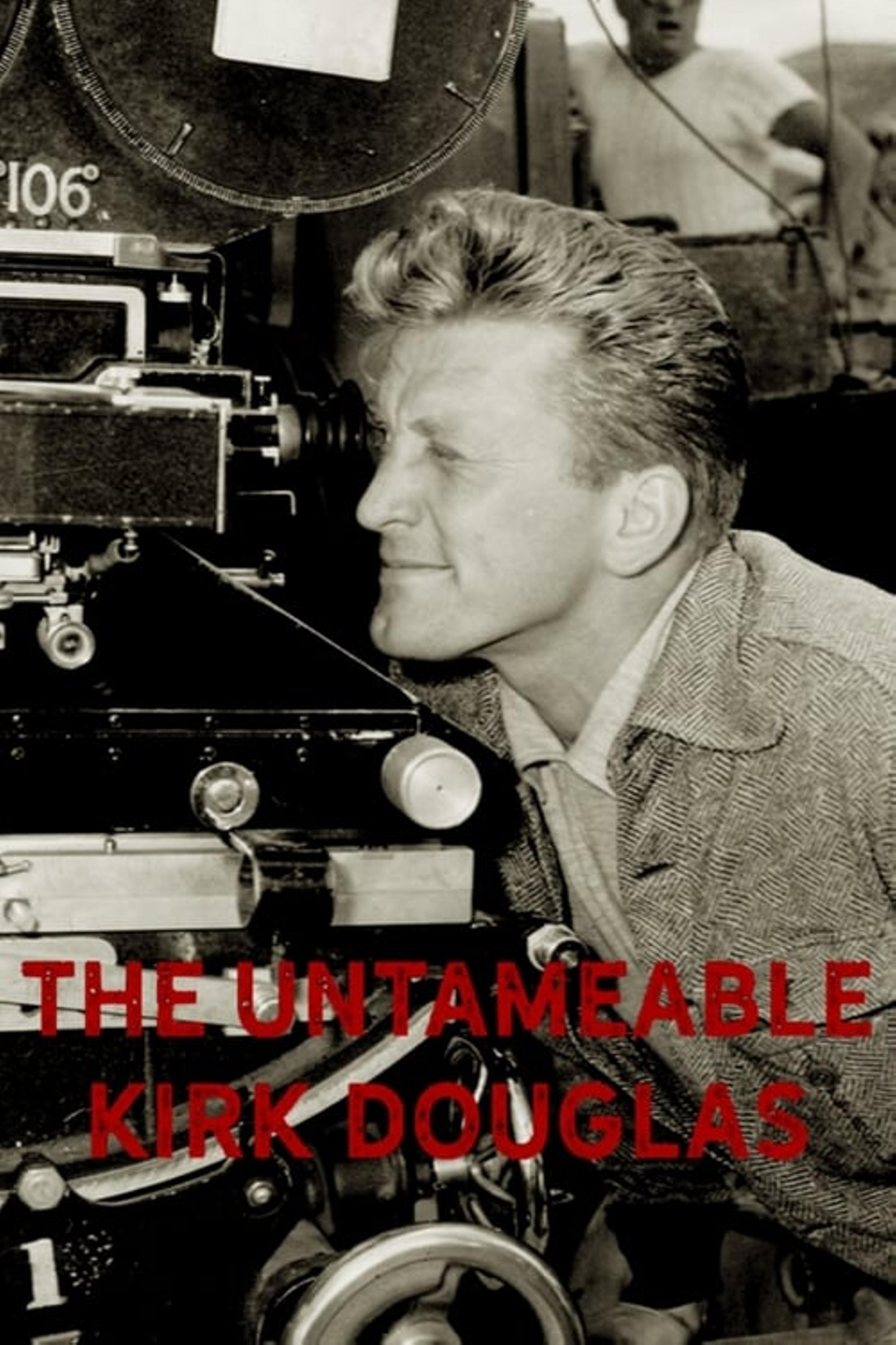 The Untameable Kirk Douglas