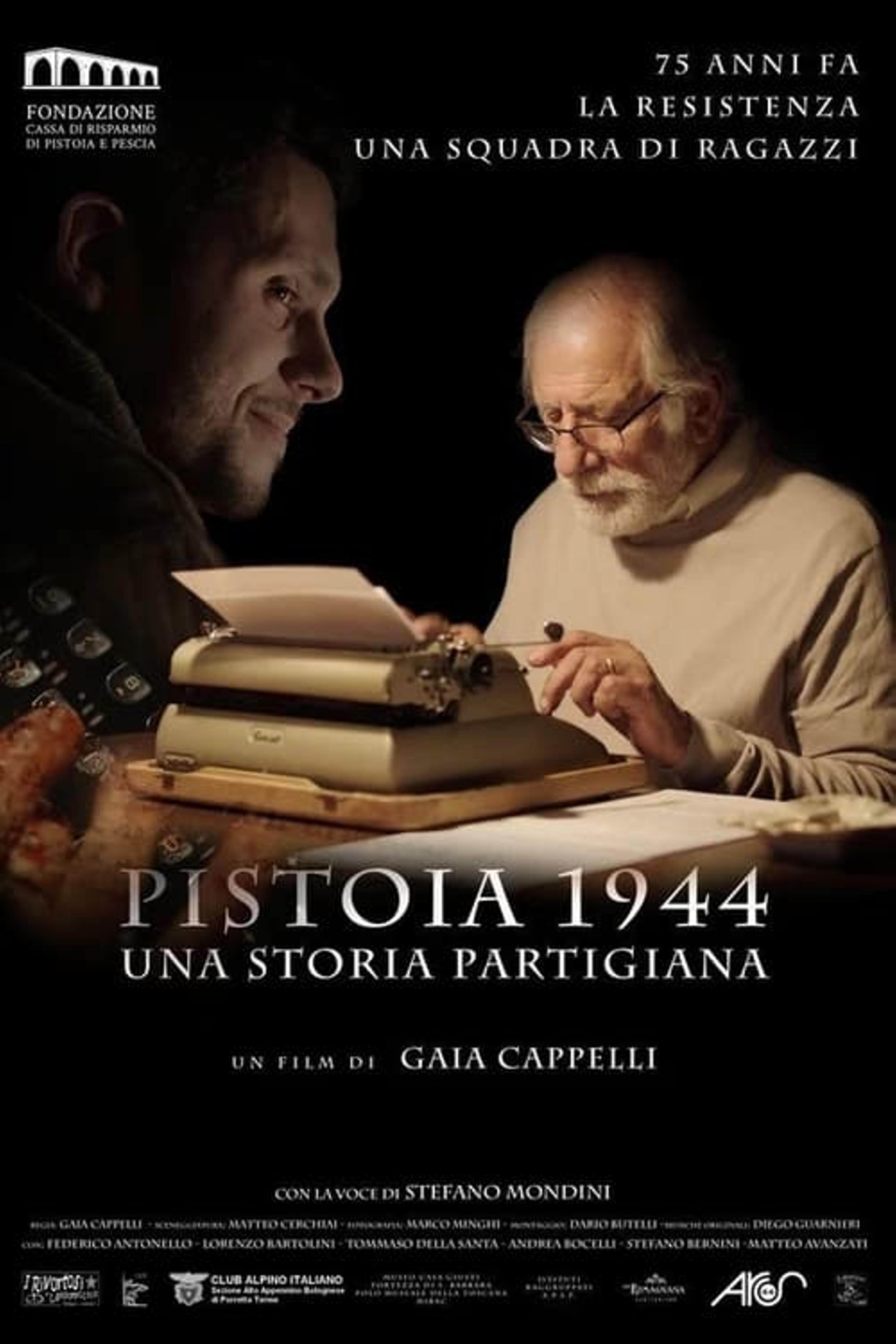 Pistoia 1944 - Una storia partigiana