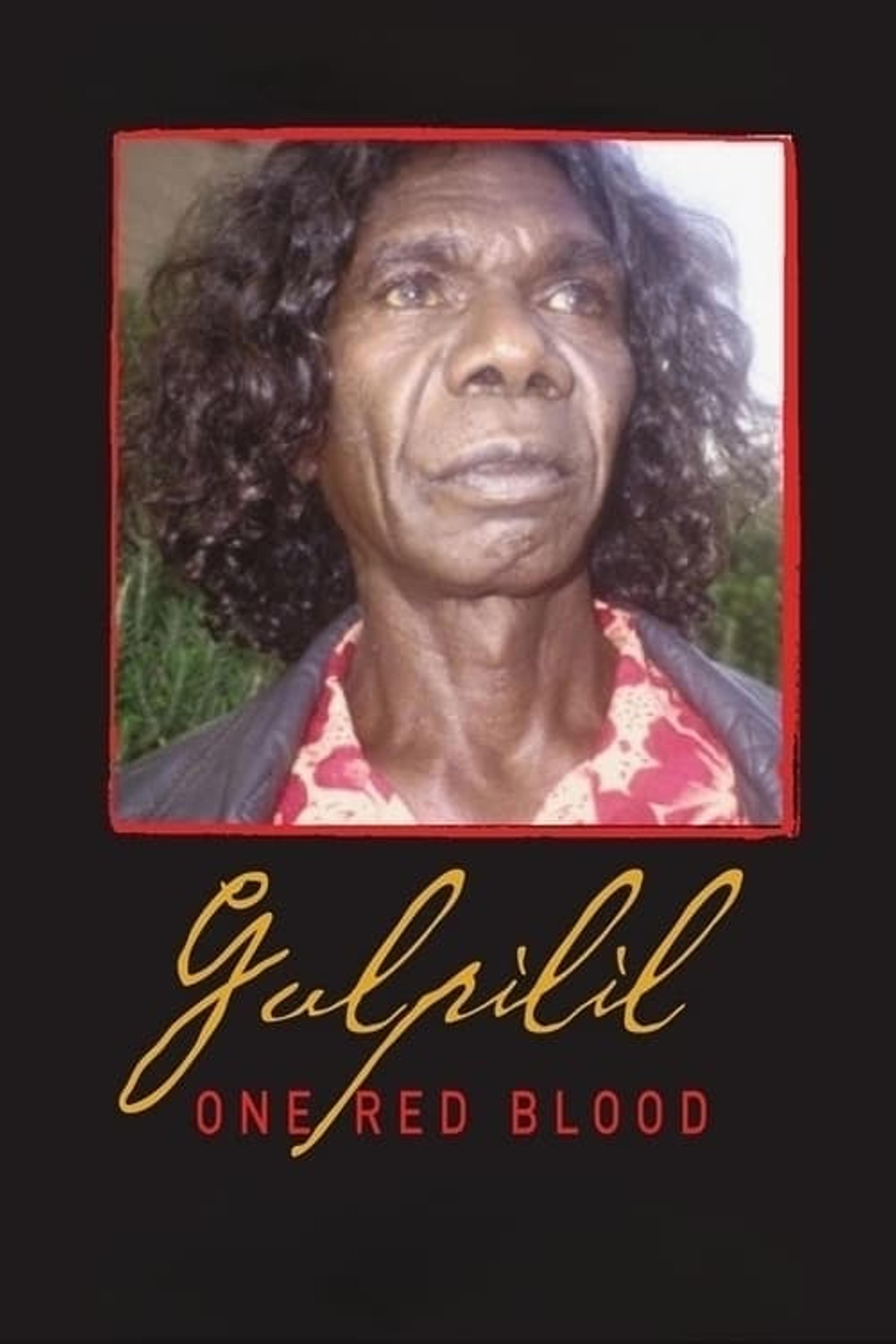 Gulpilil: One Red Blood