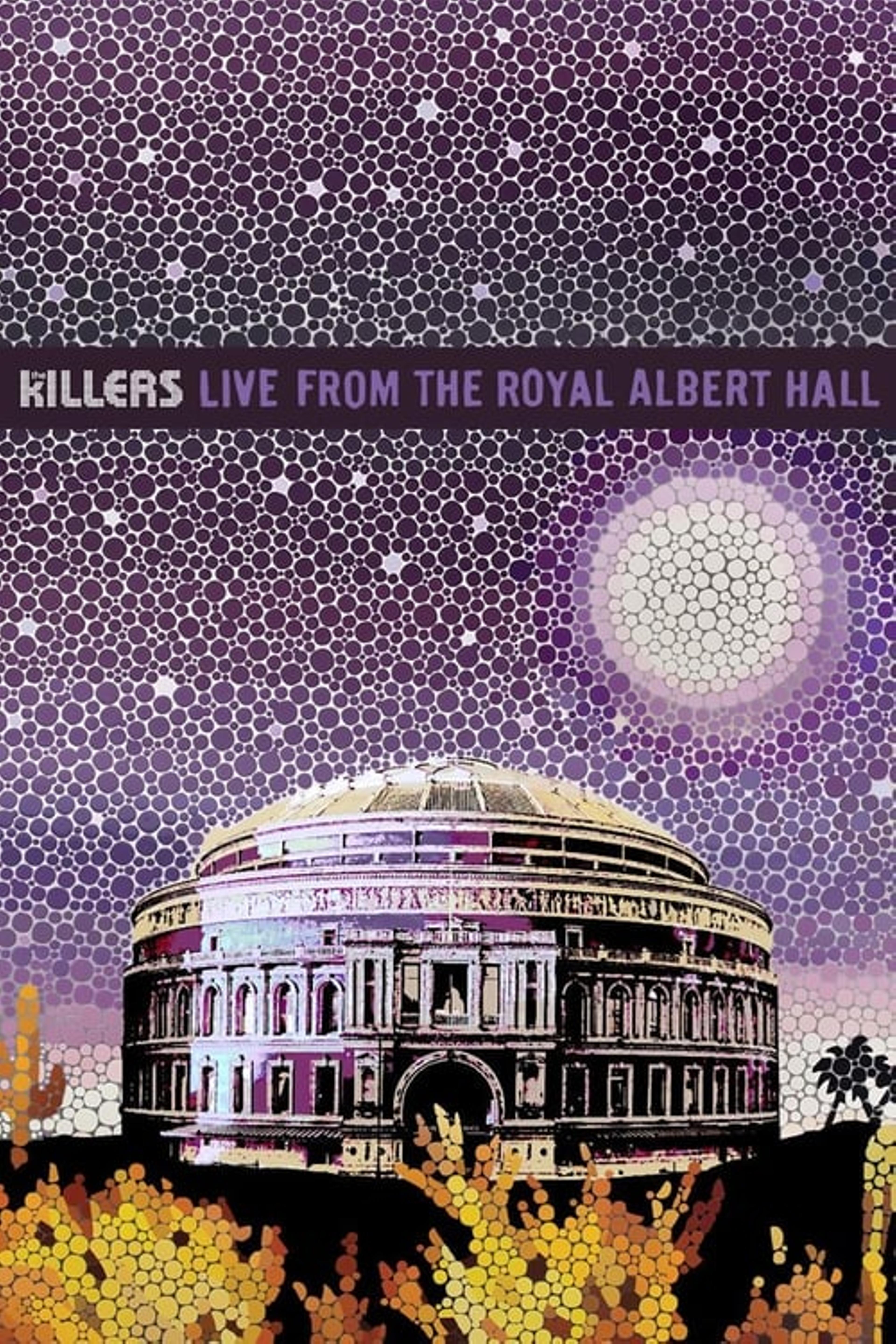 The Killers: Live from the Royal Albert Hall