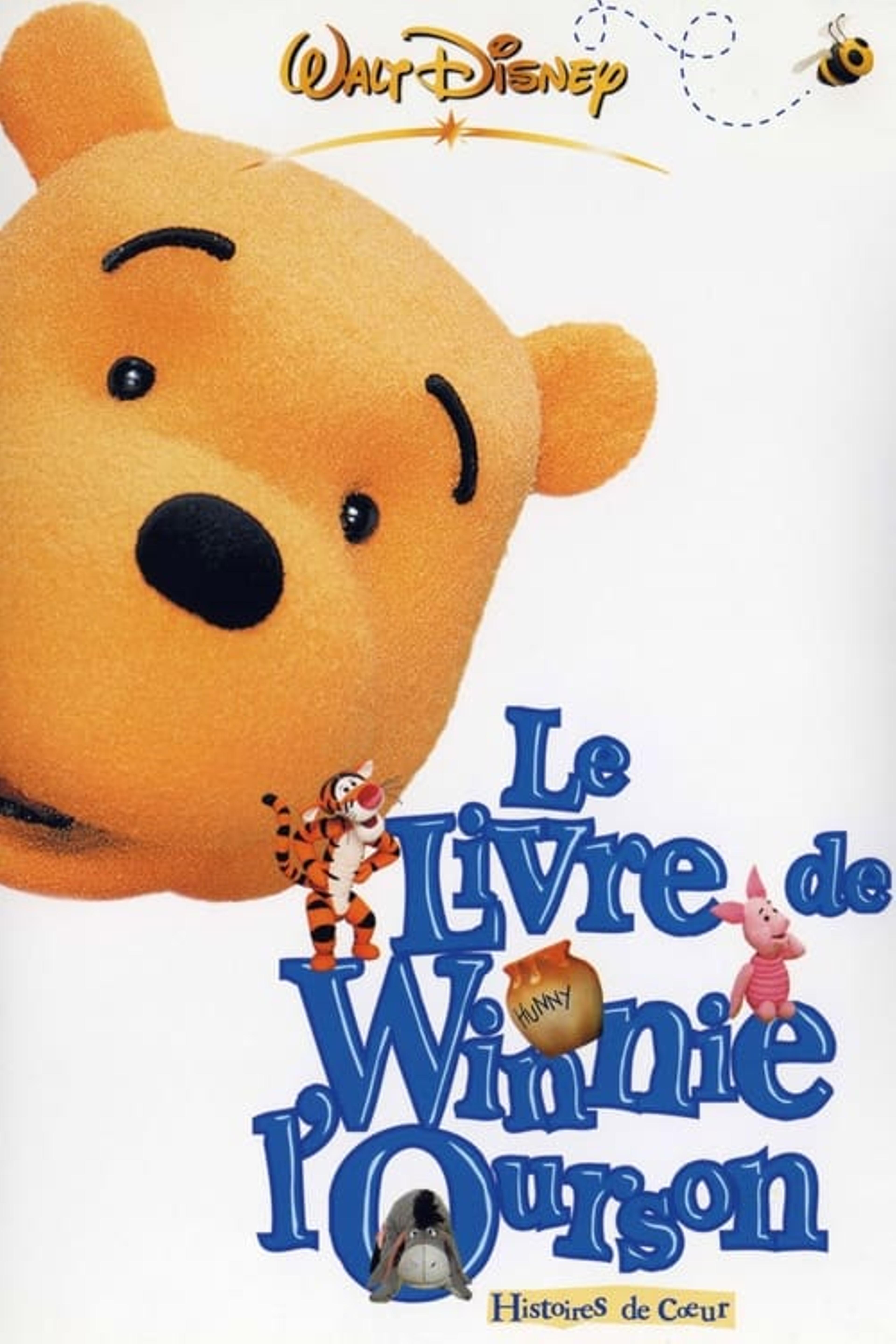 Le Livre de Winnie l'Ourson : Histoires de cœur