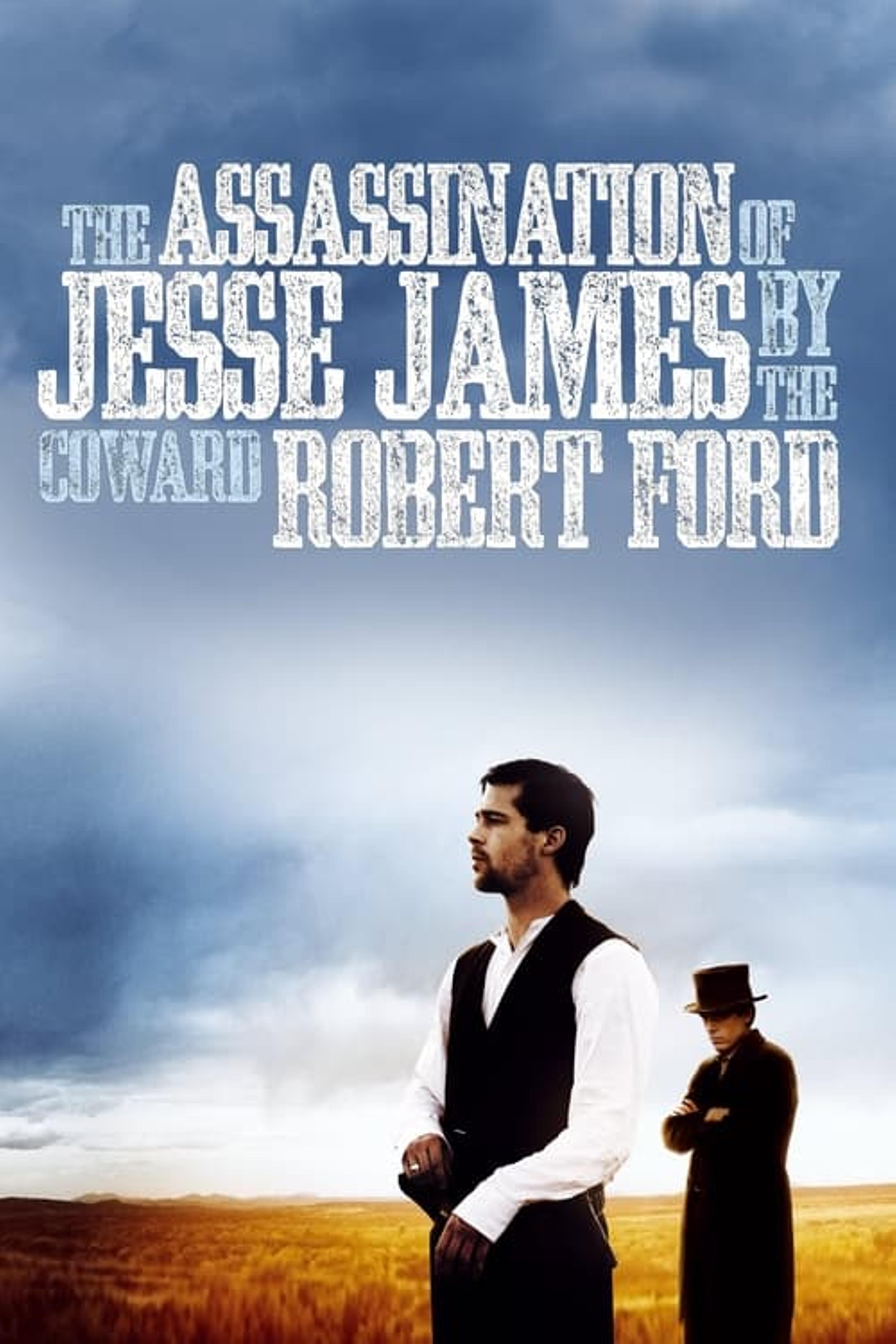 The Assassination of Jesse James by the Coward Robert Ford