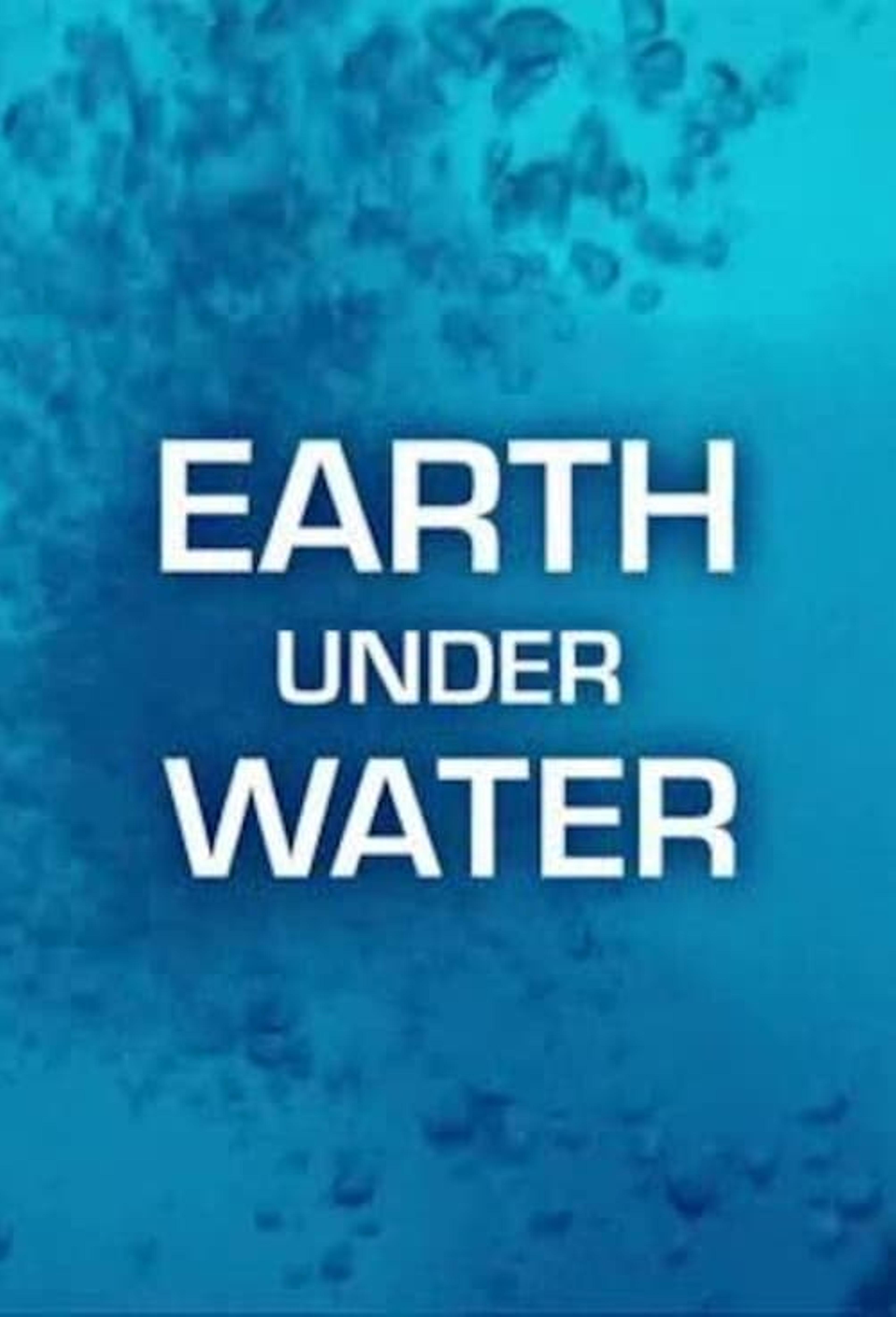 Earth Under Water