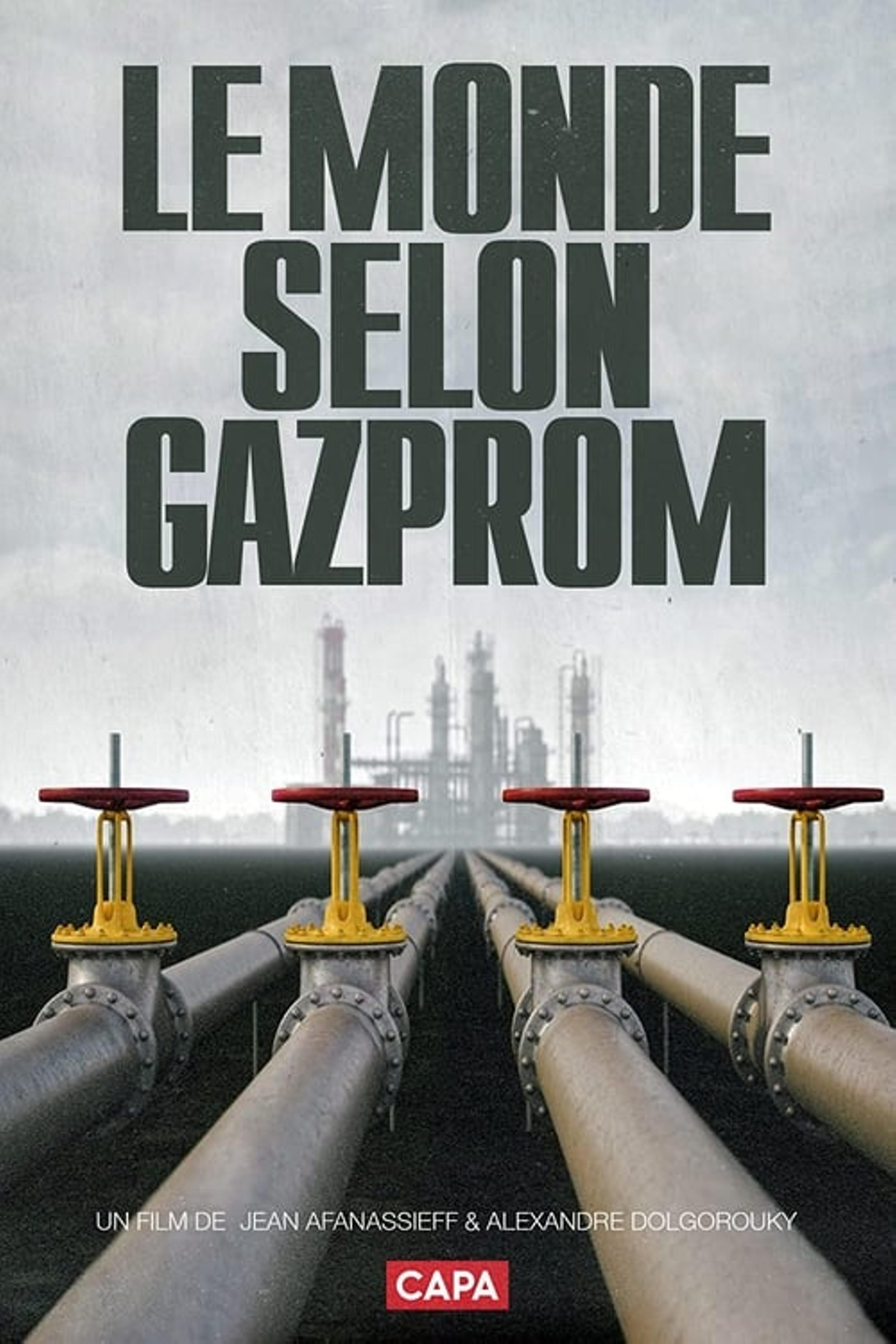 The World According to Gazprom