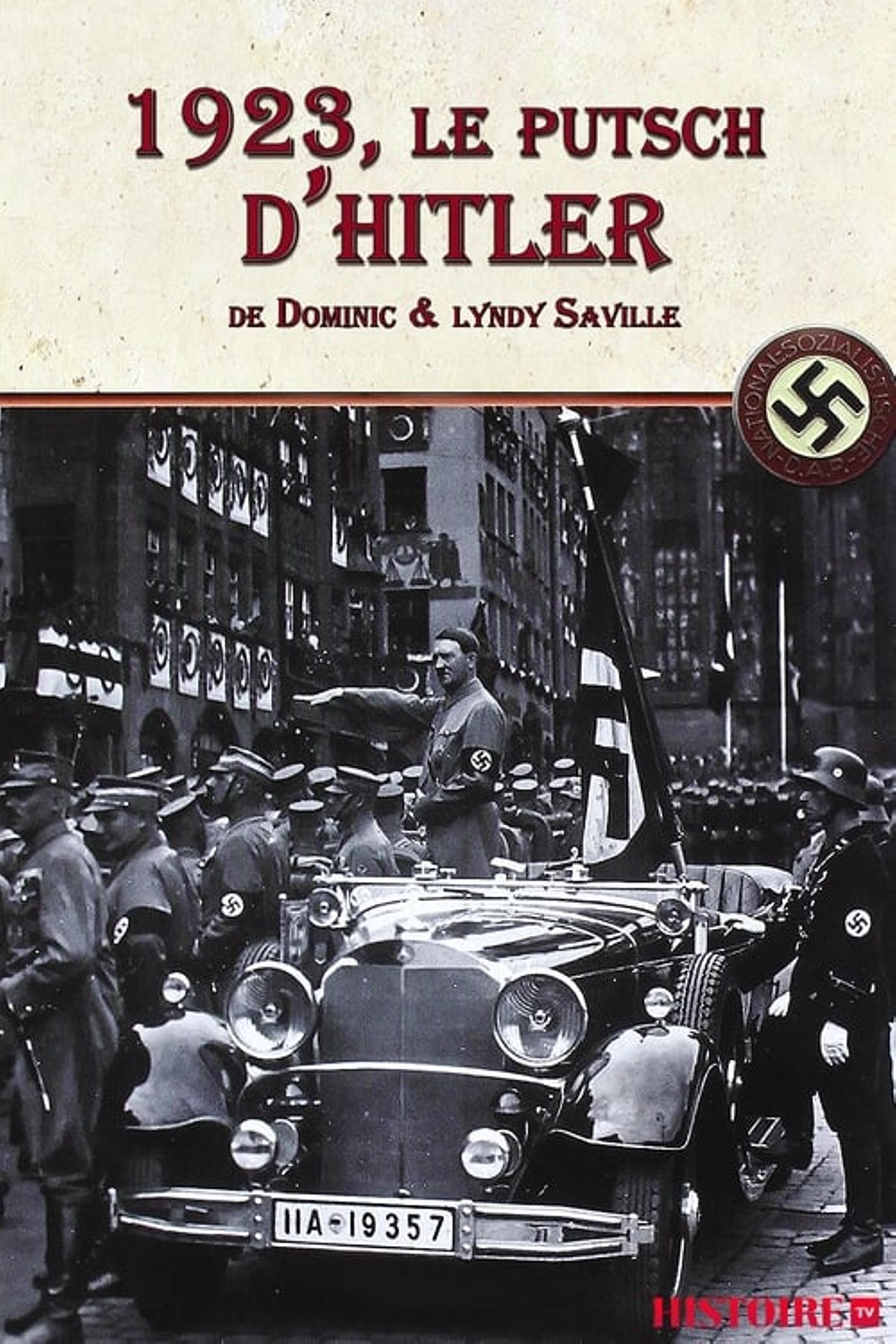 Hitler's Putsch: The Birth of the Nazi Party