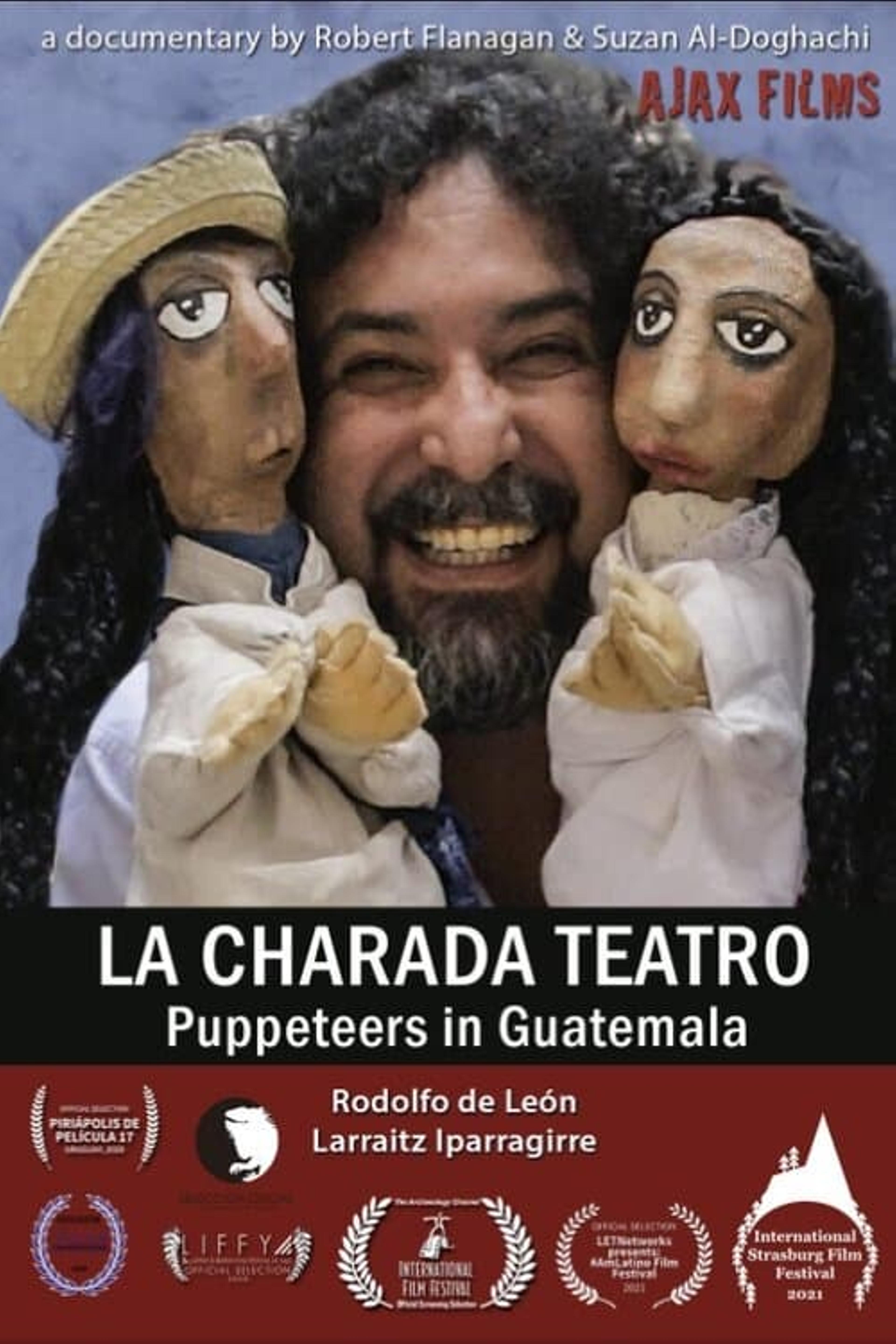 La Charada Teatro - Puppeteers in Guatemala