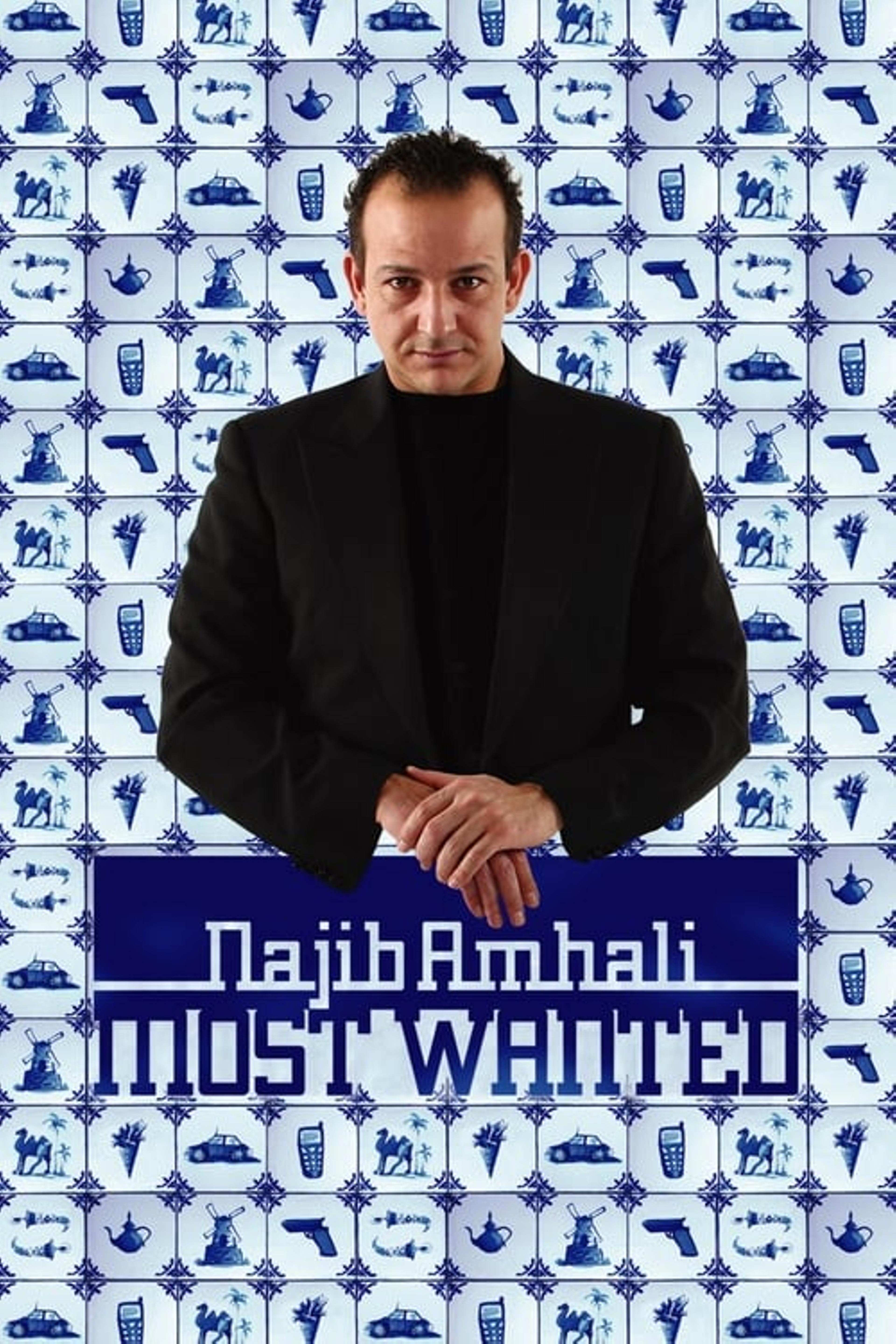 Najib Amhali: Most Wanted