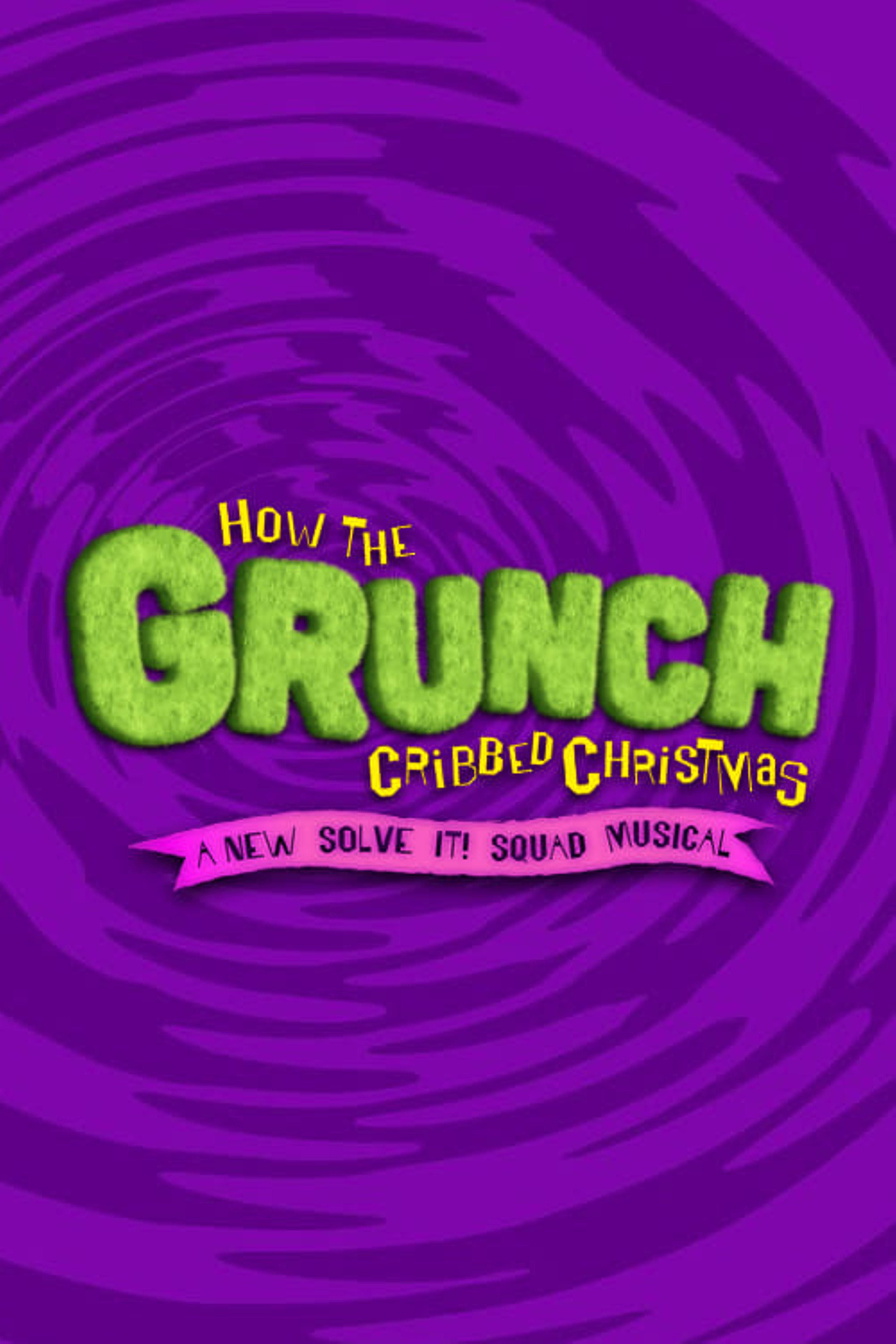 How the Grunch Cribbed Christmas