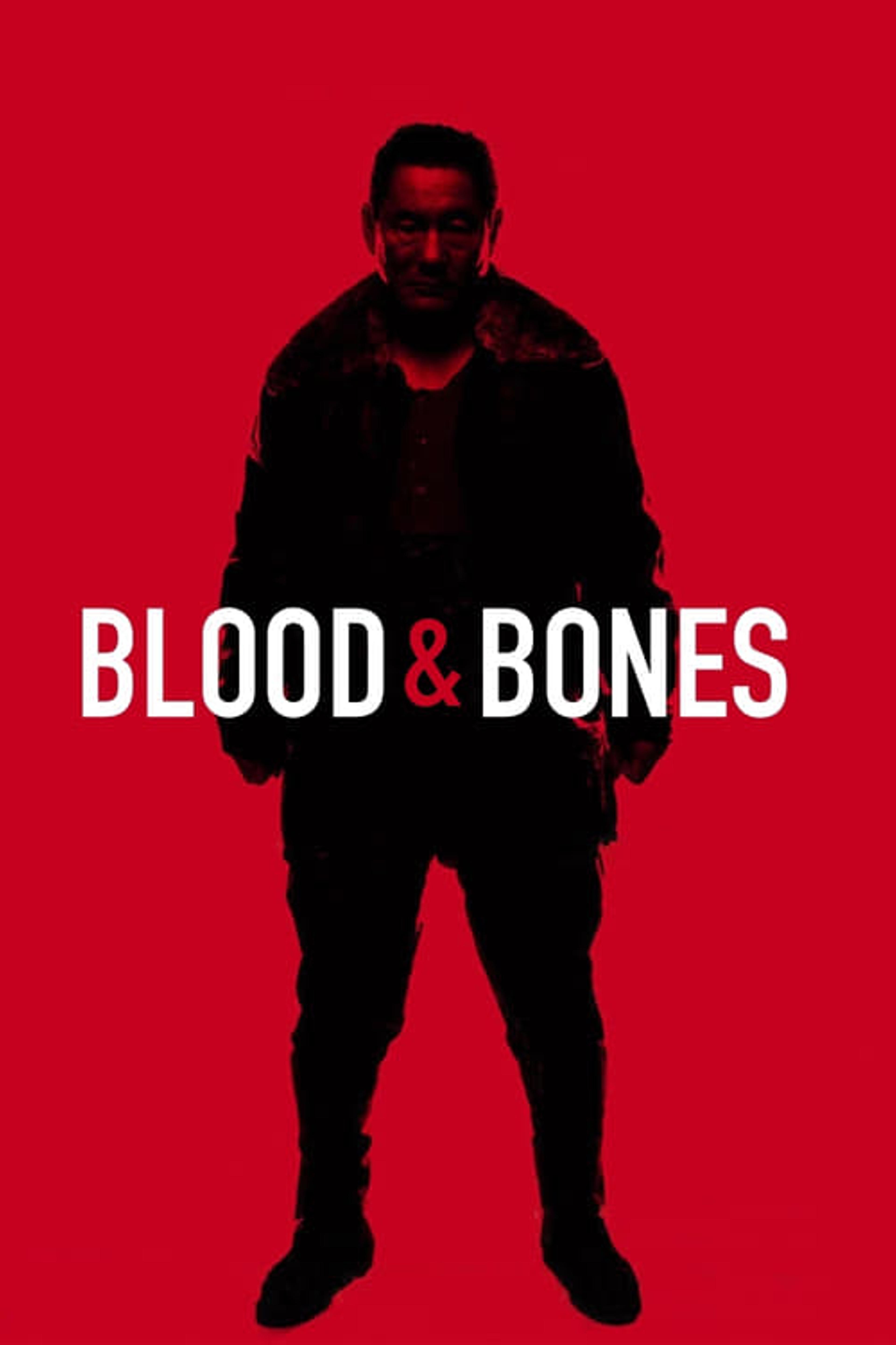 Blood and Bones