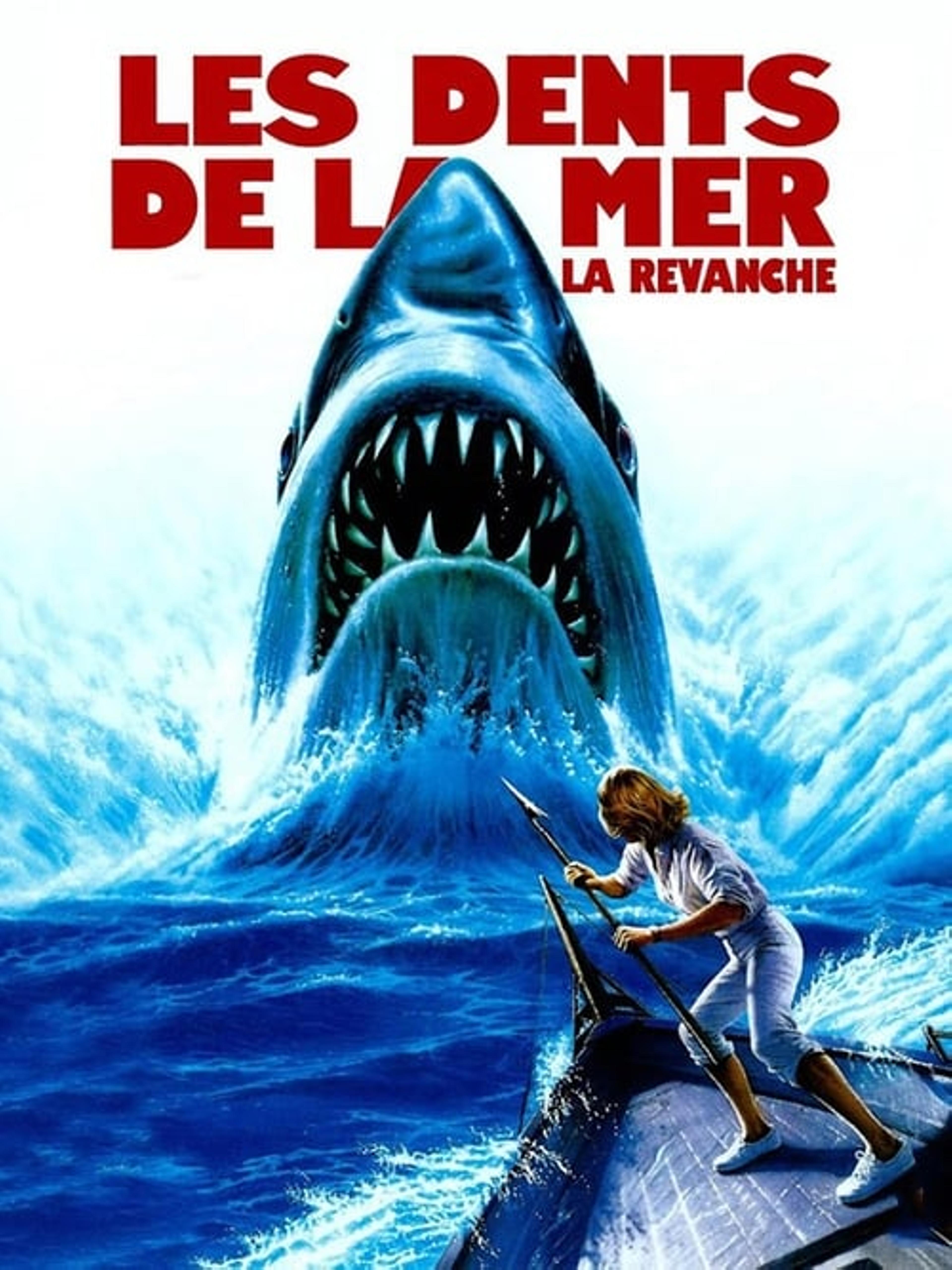 Les Dents de la mer 4 : La Revanche